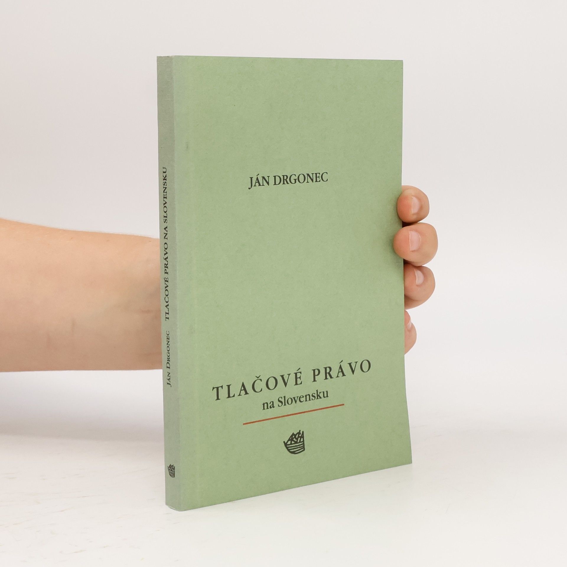Ján Drgonec Tlačové právo na Slovensku