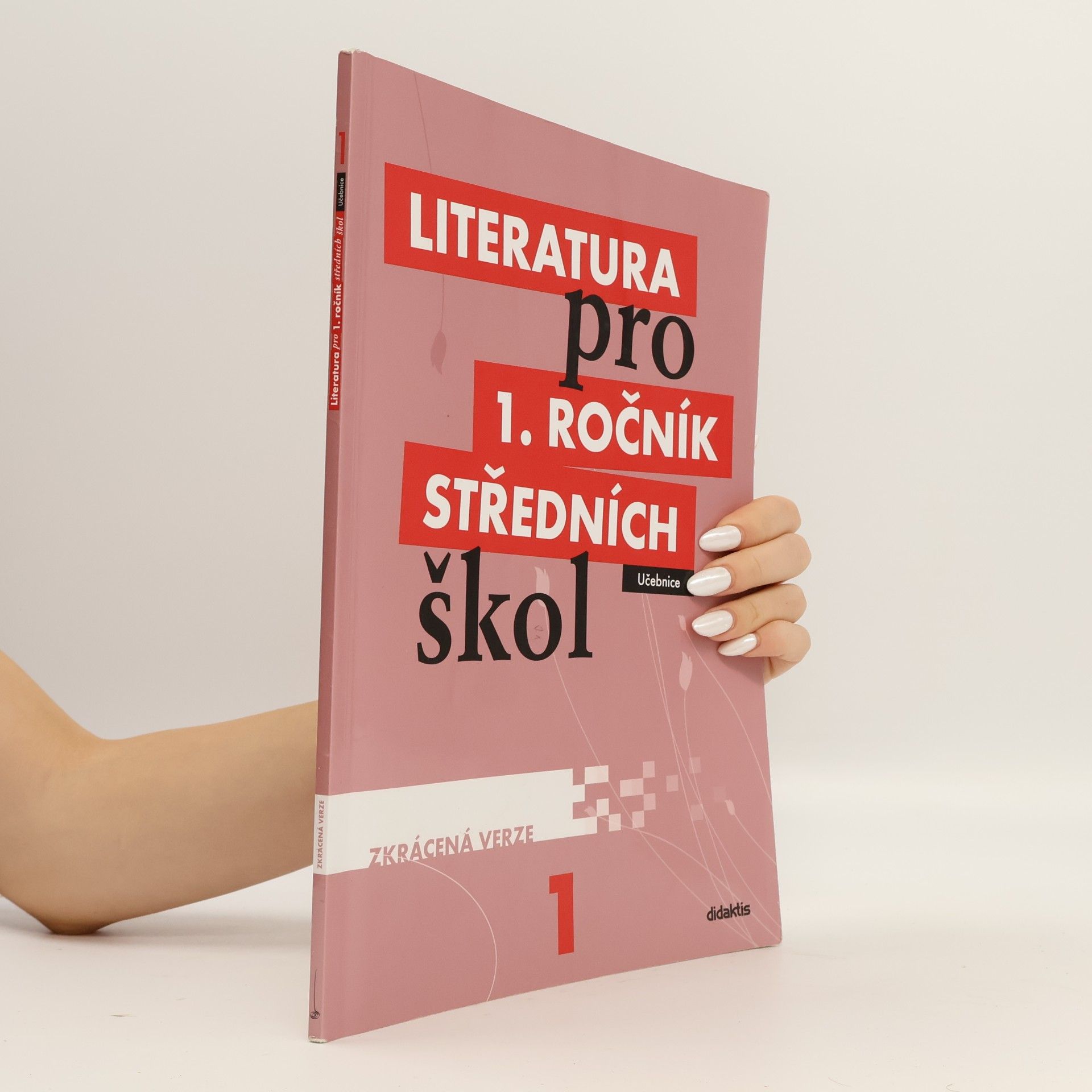 Renata Bláhová Literatura pro 1. ročník středních škol : zkrácená verze: Učebnice