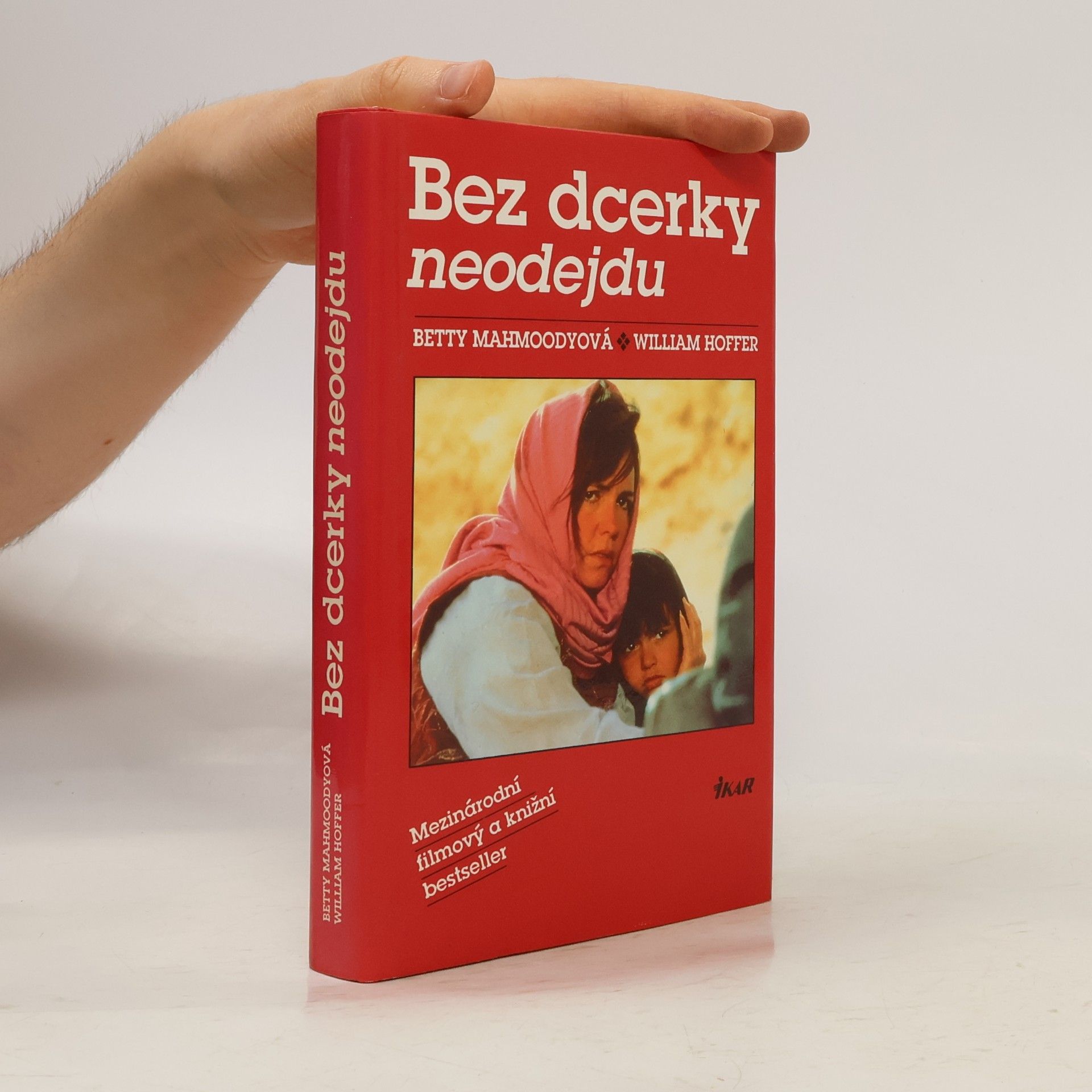 Betty Mahmoody Bez dcerky neodejdu
