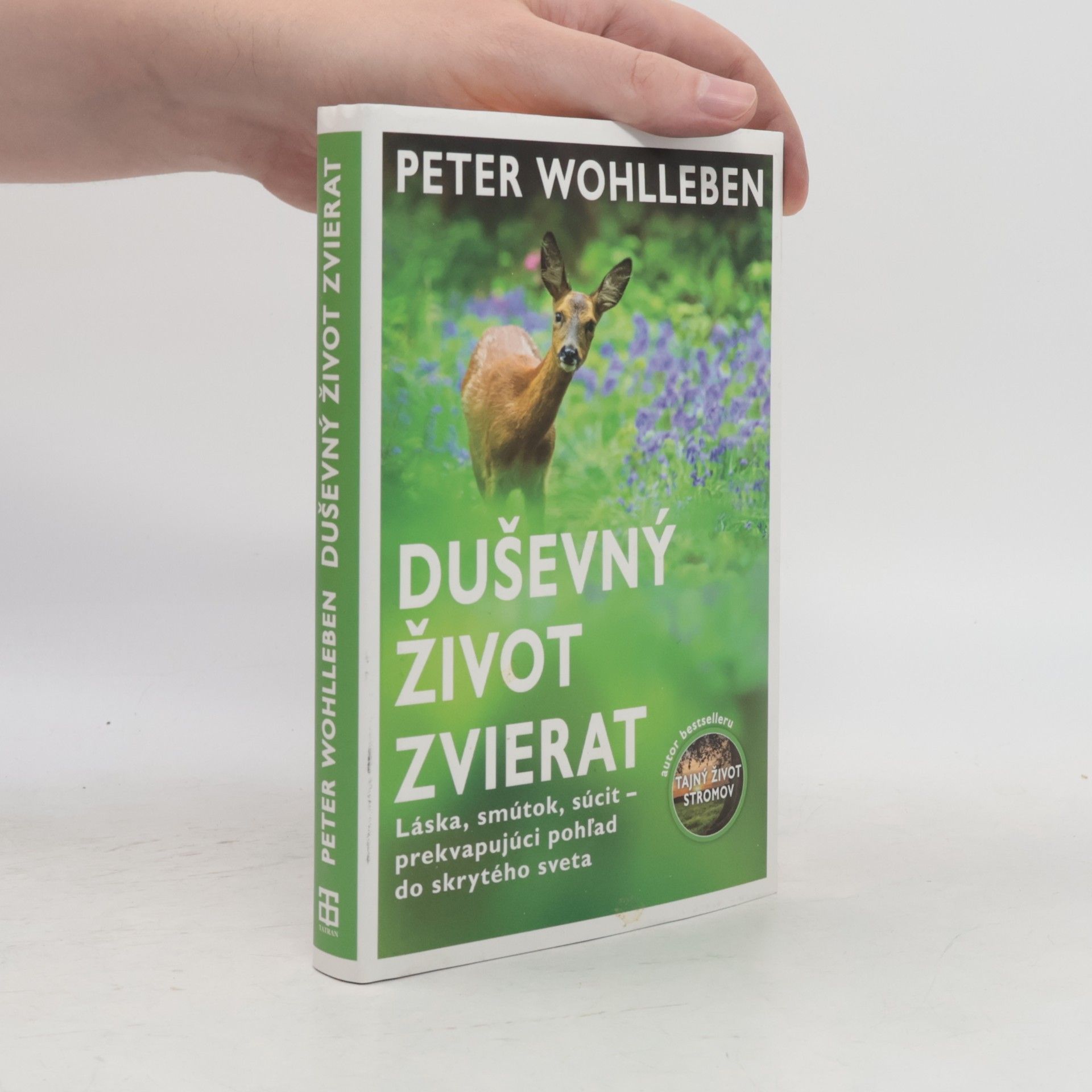 Peter Wohlleben Duševný život zvierat