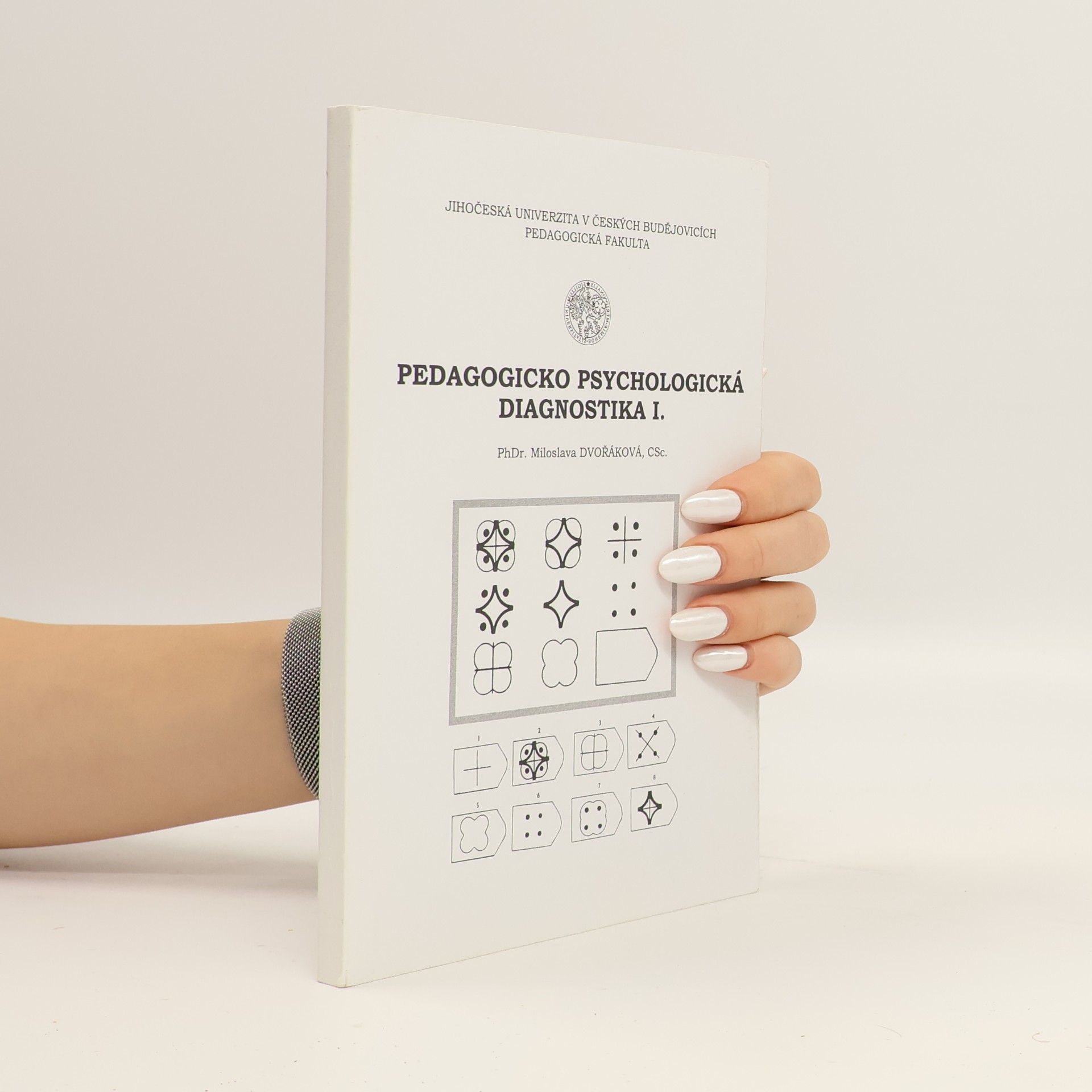 Miloslava Dvořáková Pedagogicko psychologická diagnostika I.