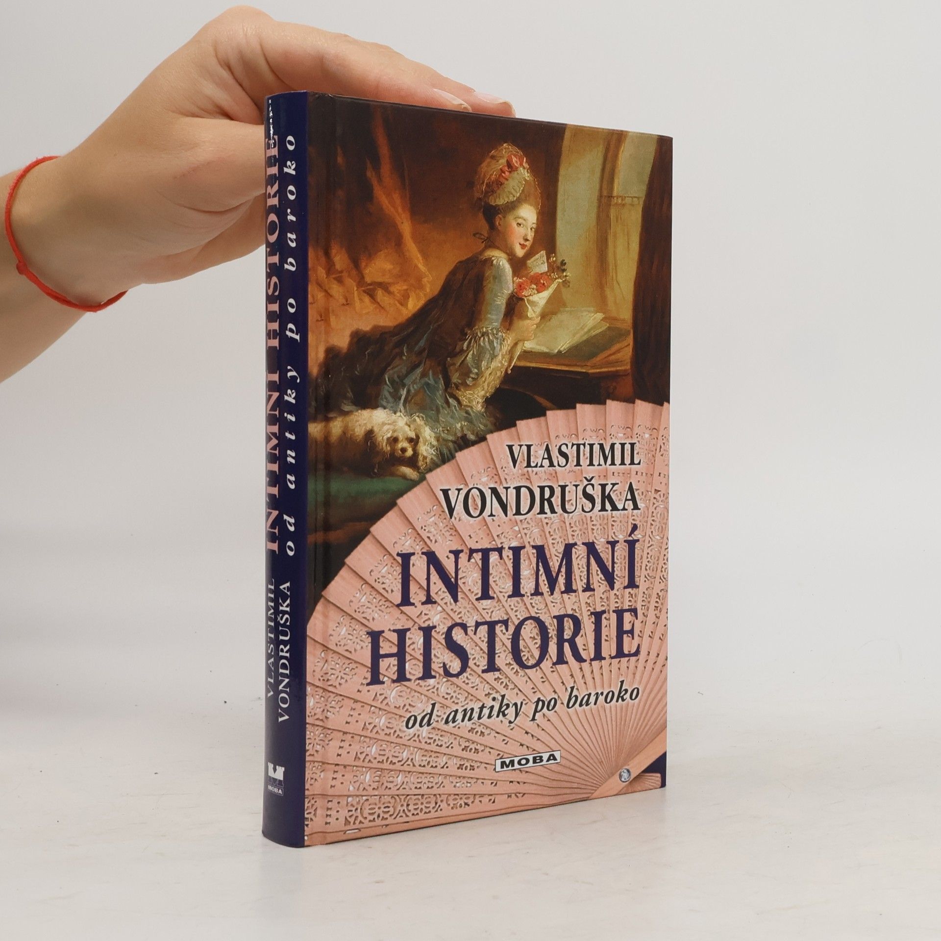 Vlastimil Vondruška Intimní historie od antiky po baroko