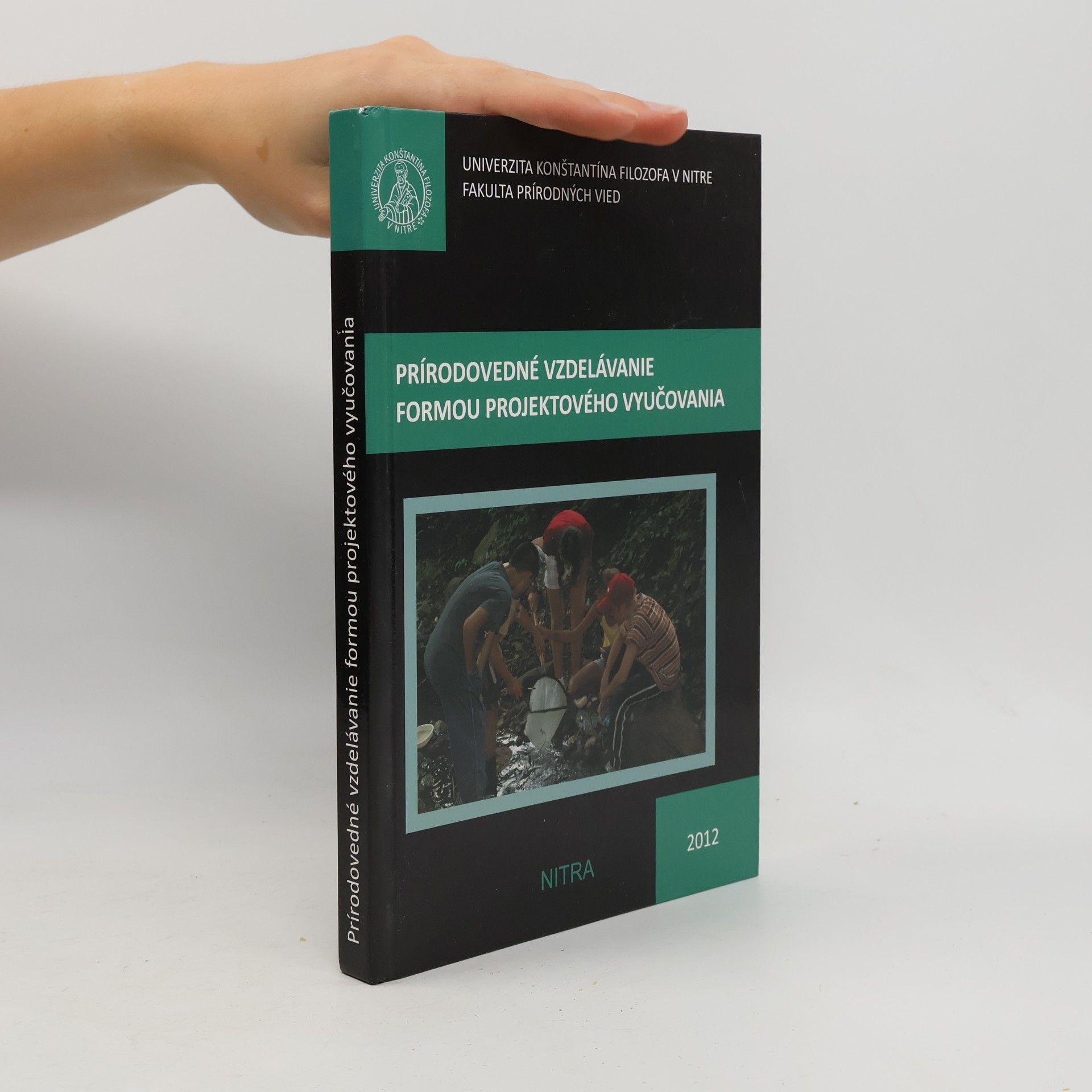 Ján Ondruška Prírodovedné vzdelávanie formou projektového vyučovania