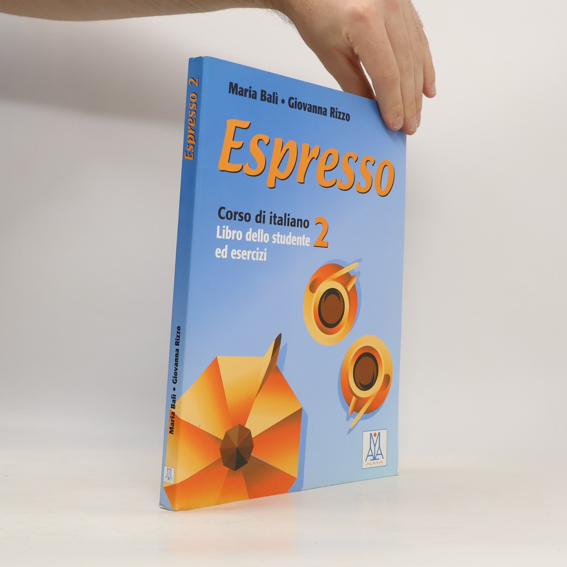 Maria Balì Espresso 2: corso di italiano: libro dello studente ed esercizi