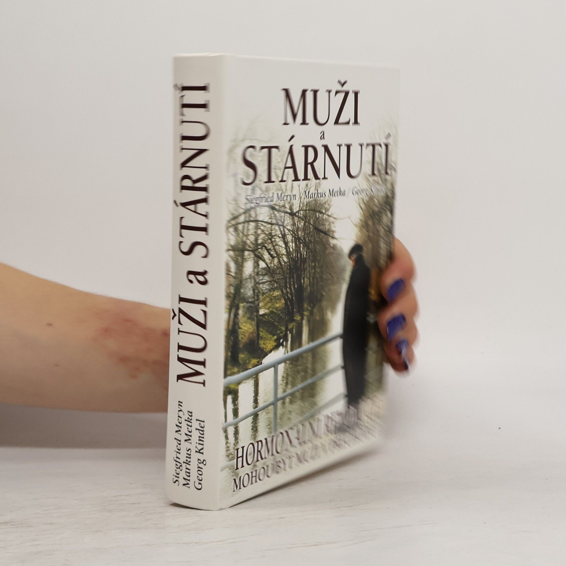 Siegfried Meryn Muži a stárnutí - hormonální revoluce