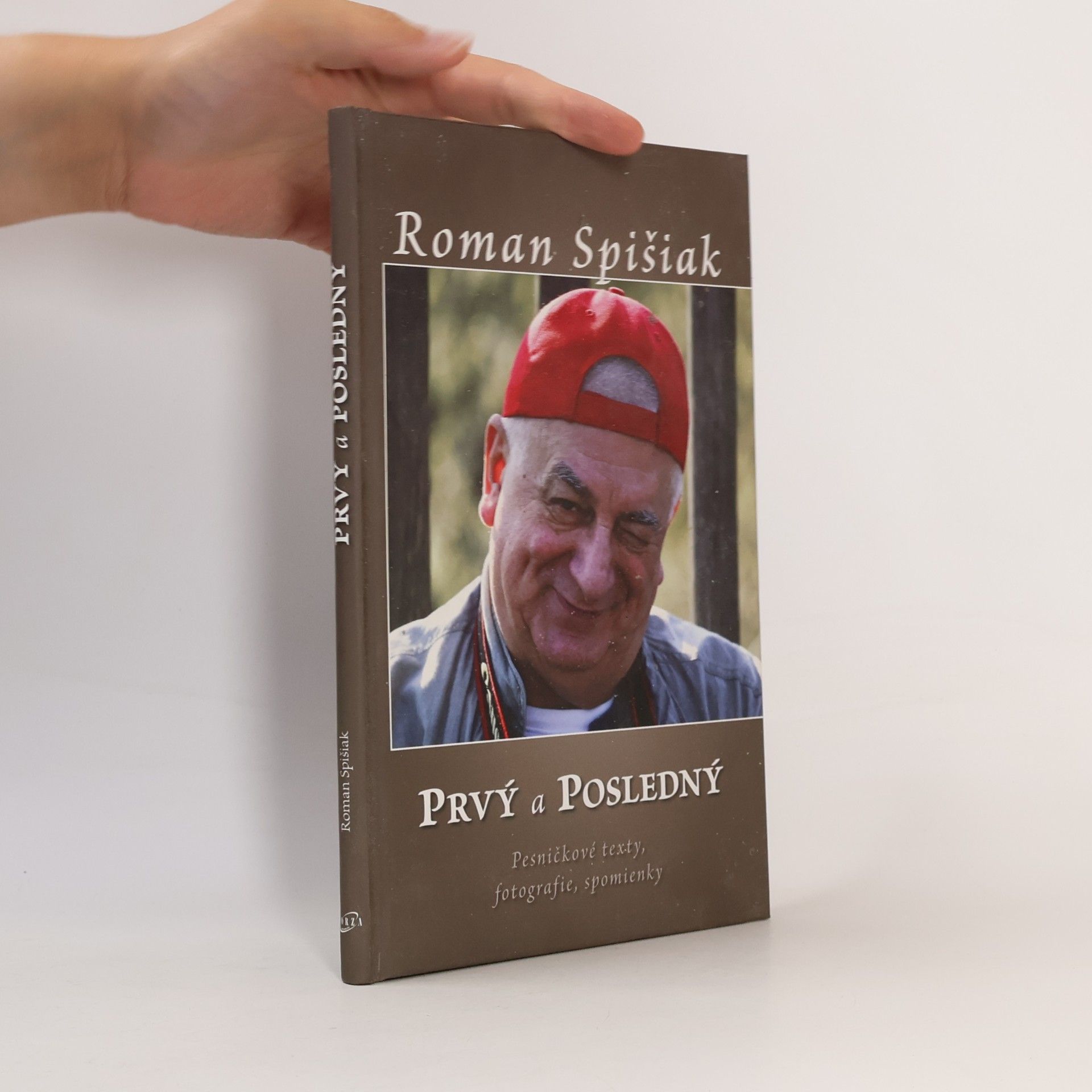Roman Spišiak Prvý a posledný