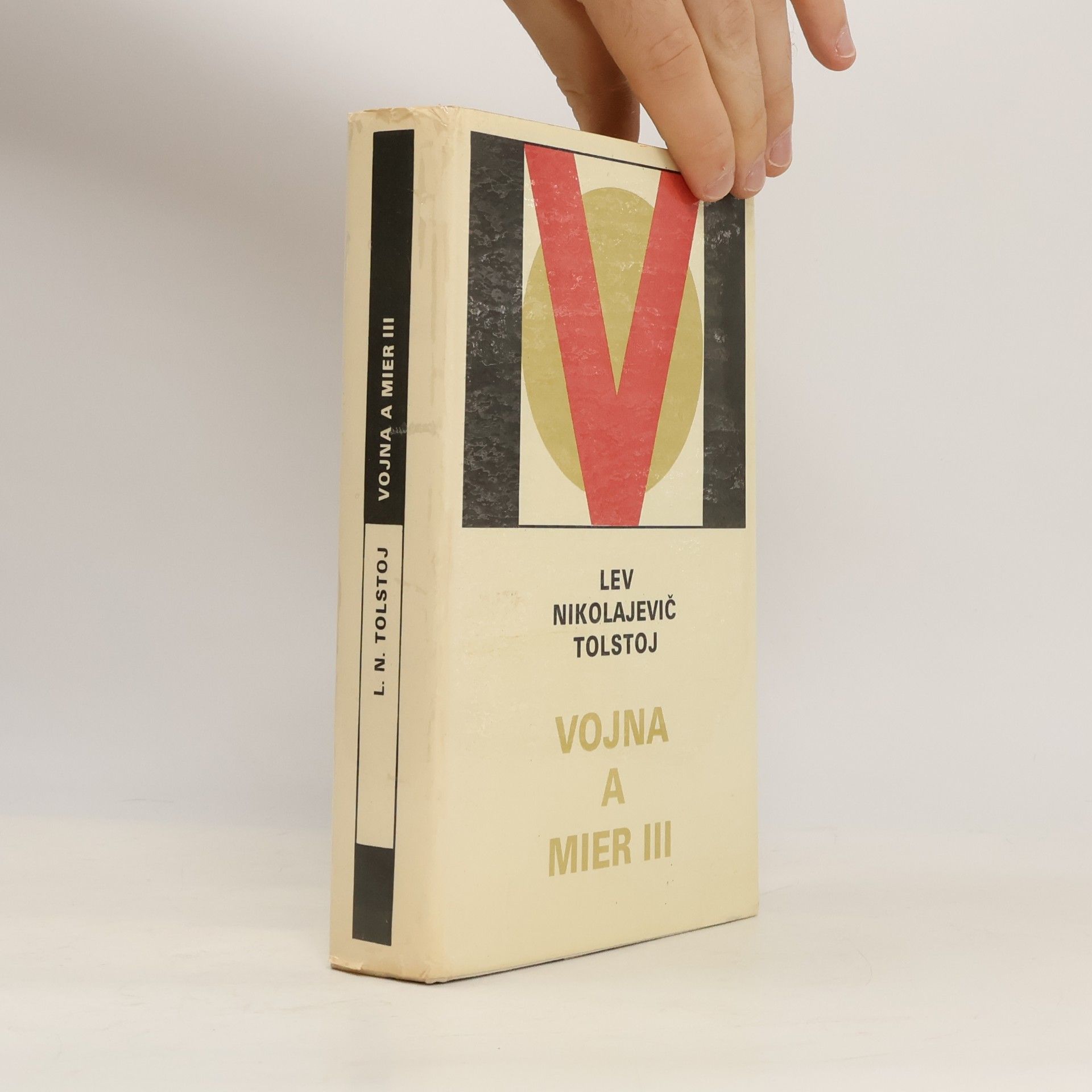 Lev Nikolajevič Tolstoj Vojna a mier III.