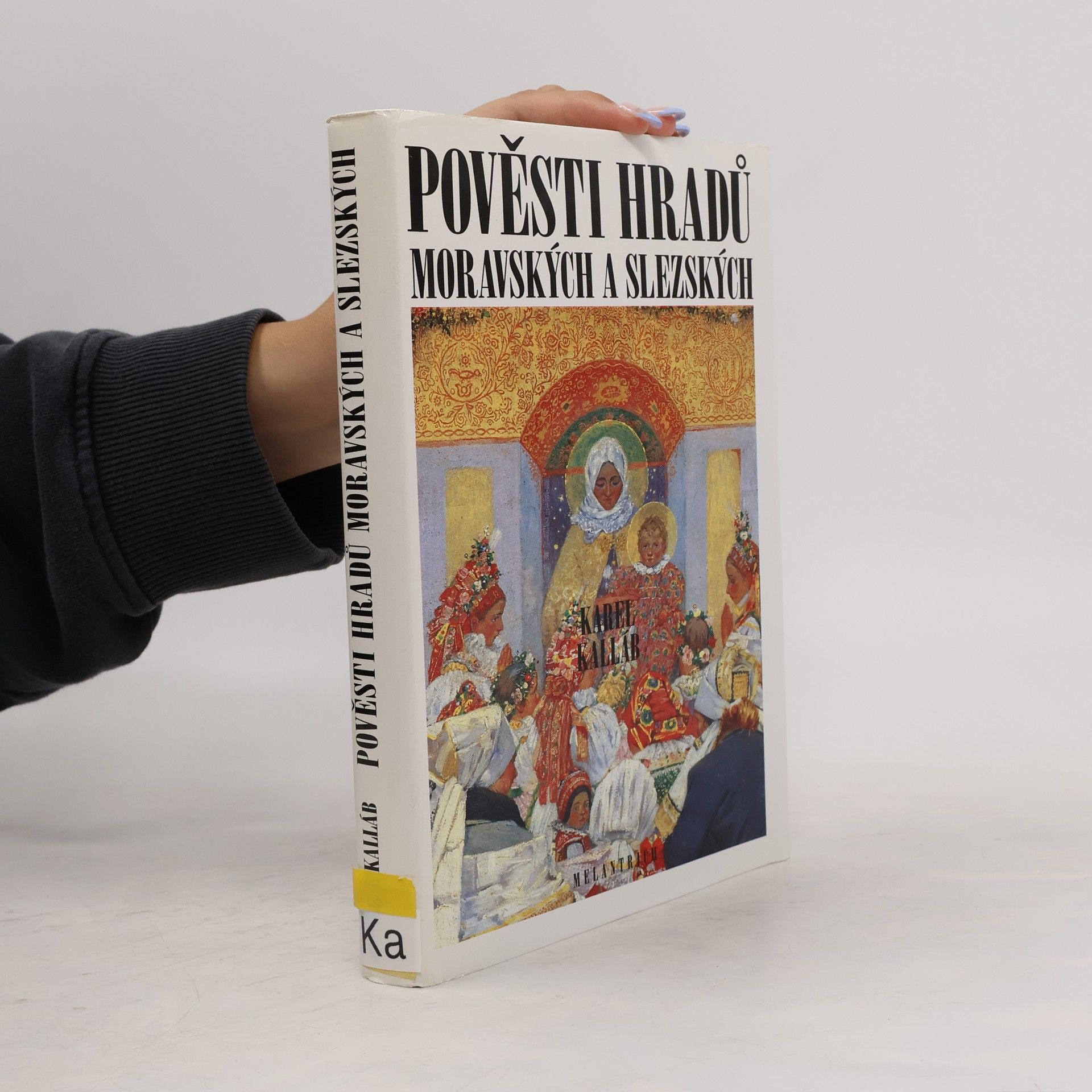 Karel Kalláb Pověsti hradů moravských a slezských