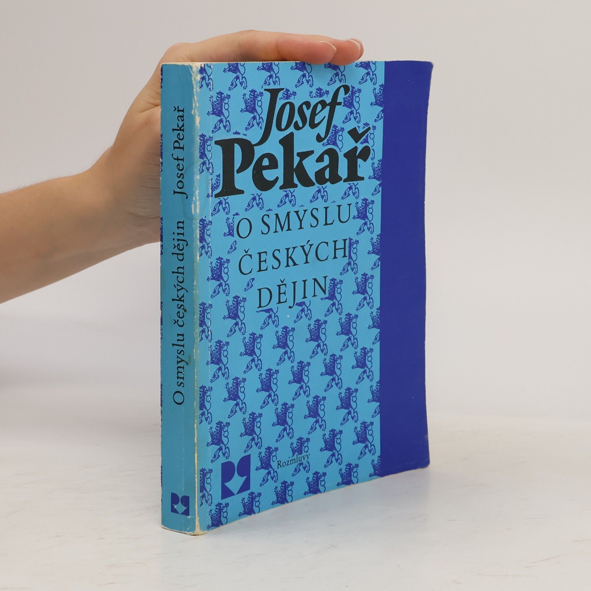 Josef Pekař O smyslu českých dějin