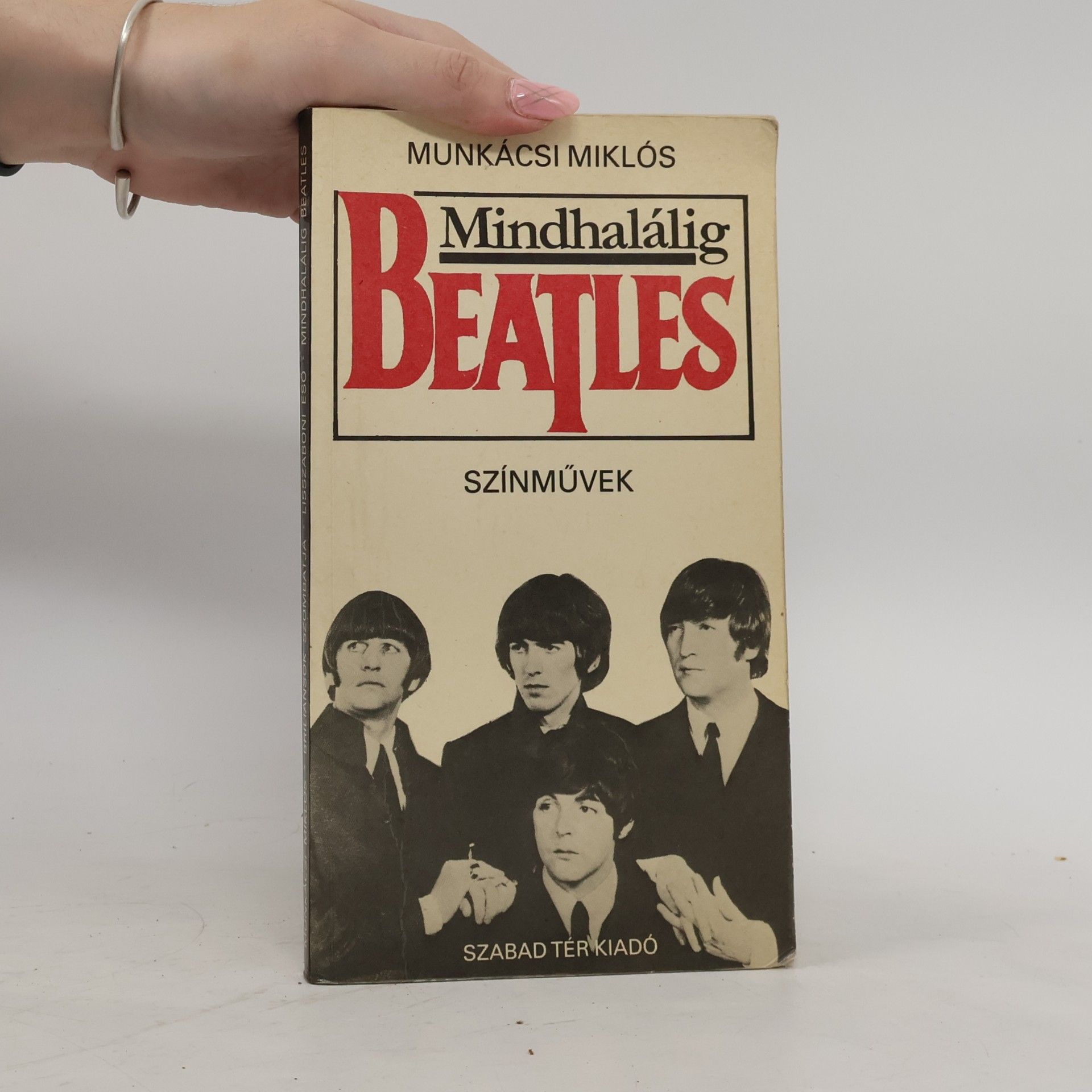 Miklós Munkácsi Briliánsok szombatja; Lisszaboni eső; Mindhalálig Beatles