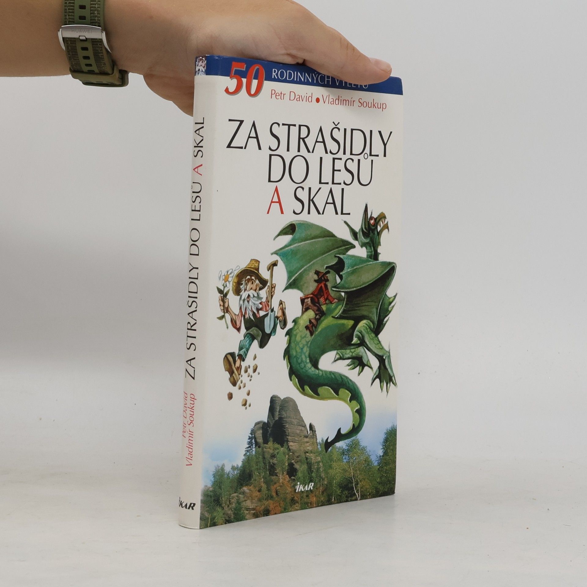 Za strašidly do lesů a skal. 50 rodinných výletů