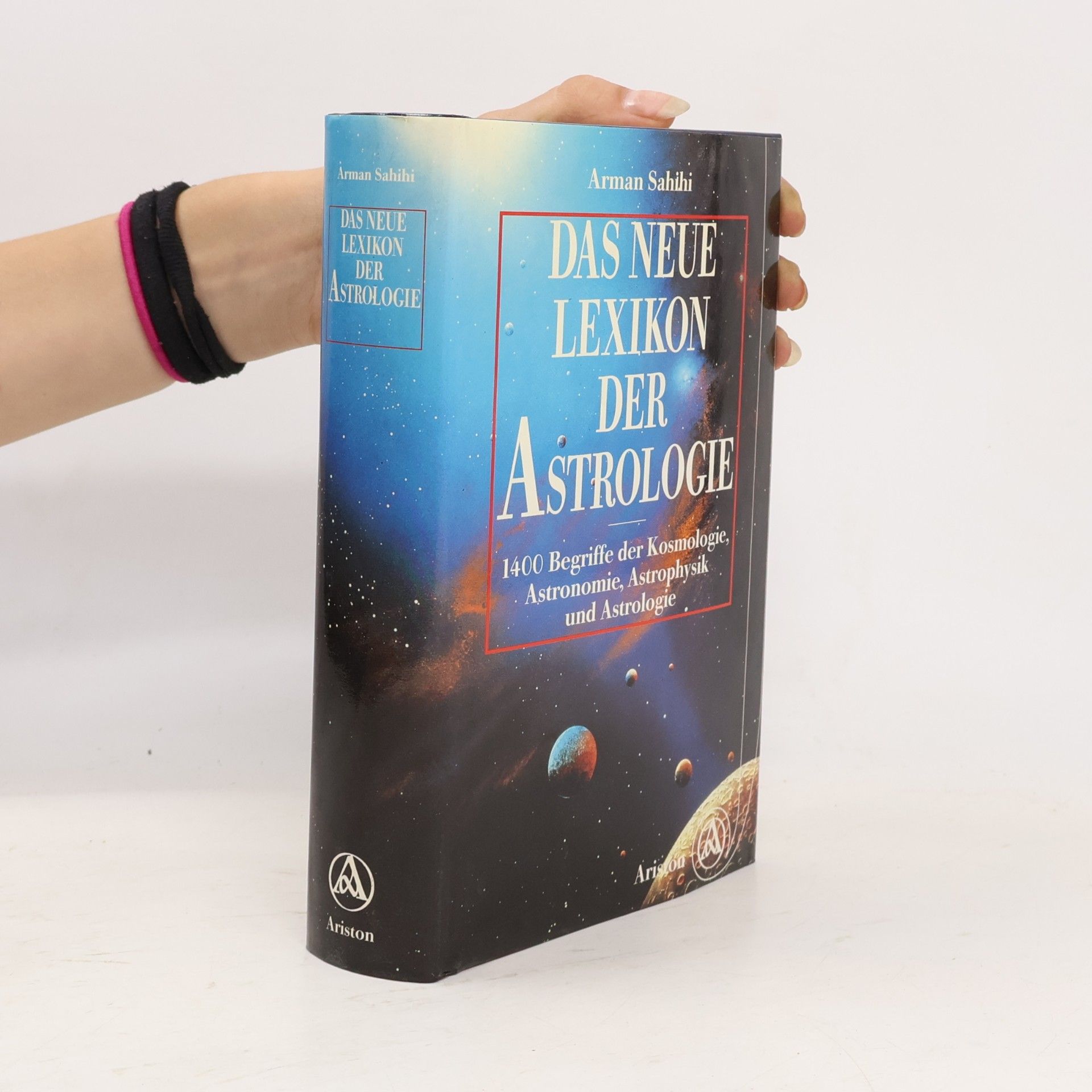 Arman Sahihi Das neue Lexikon der Astrologie