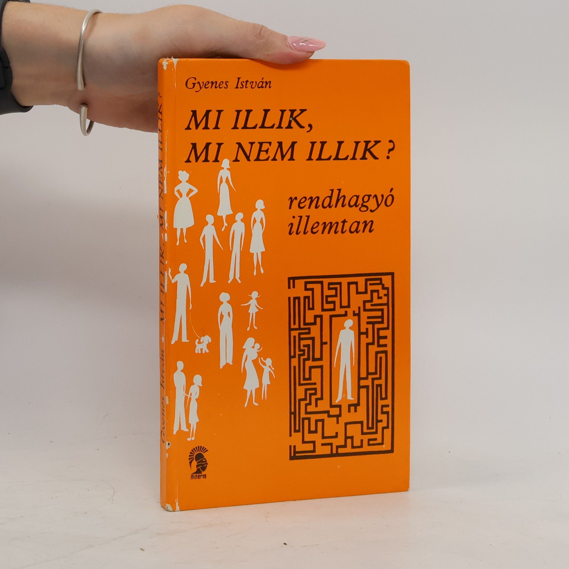 István Gyenes Mi illik, mi nem illik?