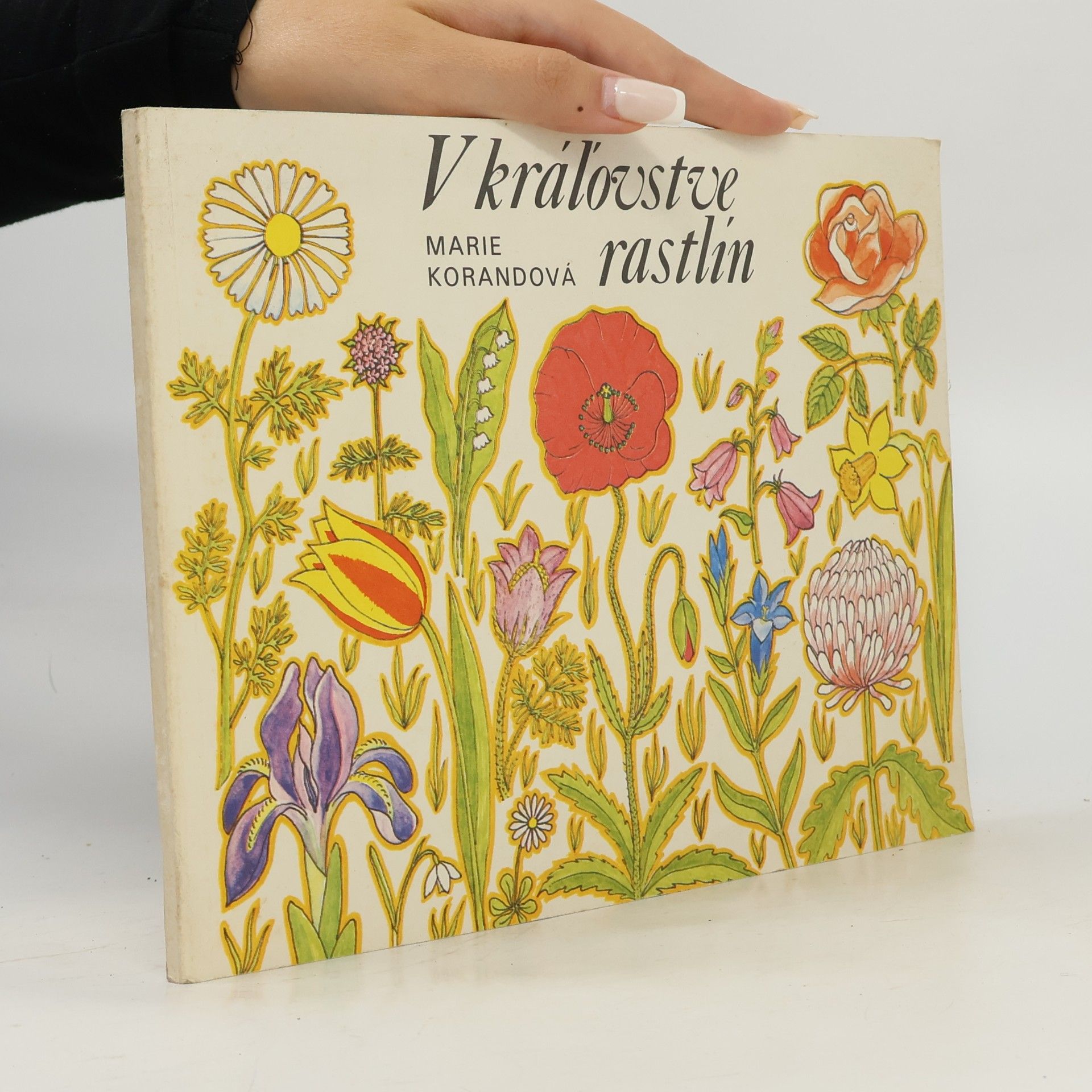 Marie Korandová V kráľovstve rastlín