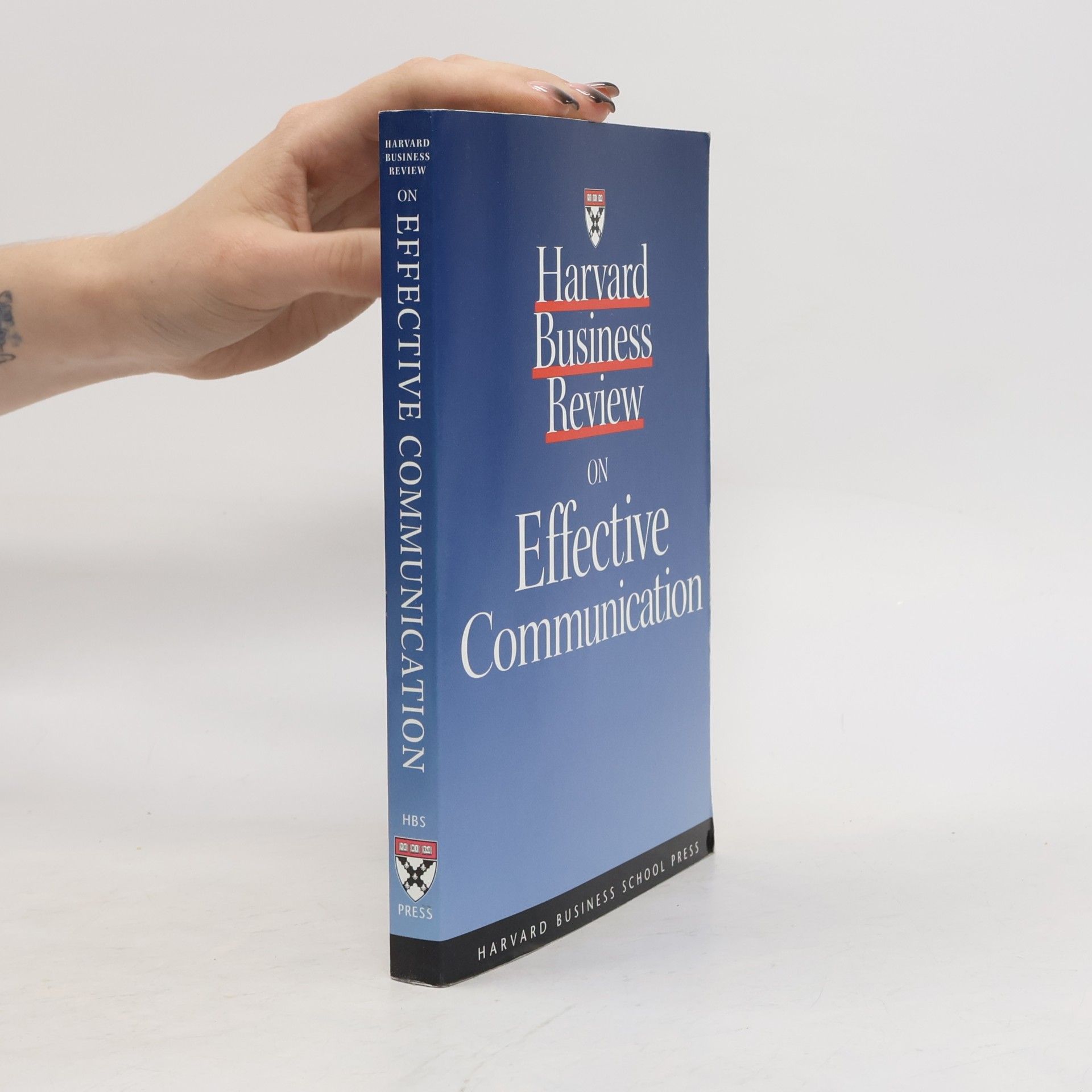 Kolektiv autorů Harvard Business Review on Effective Communication