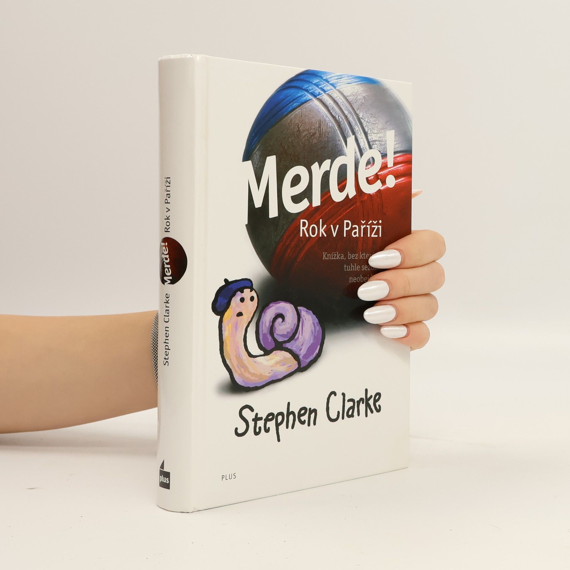 Stephen Clarke Merde! Rok v Paříži