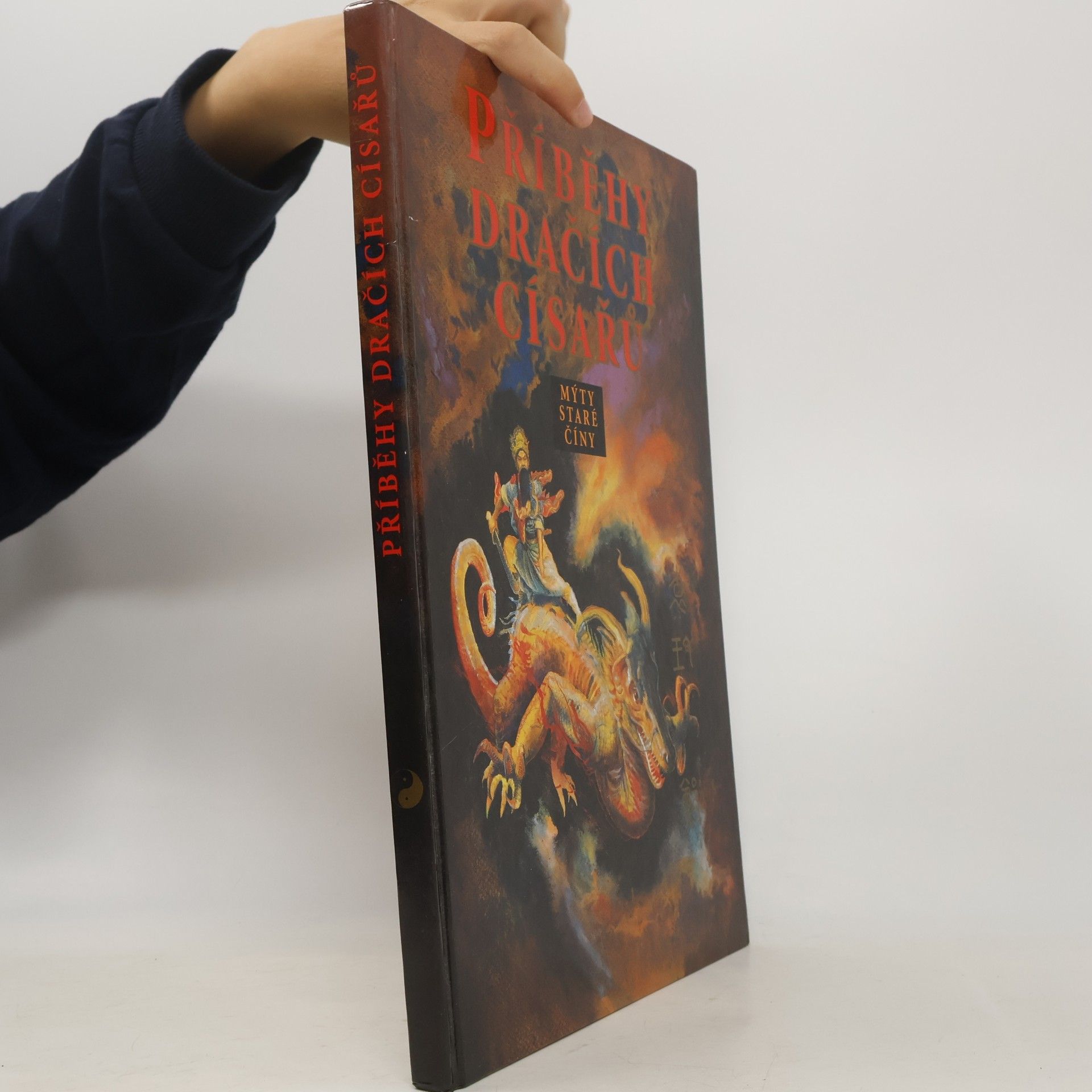 Collectif d'auteurs Příběhy dračích císařů. Mýty staré Číny