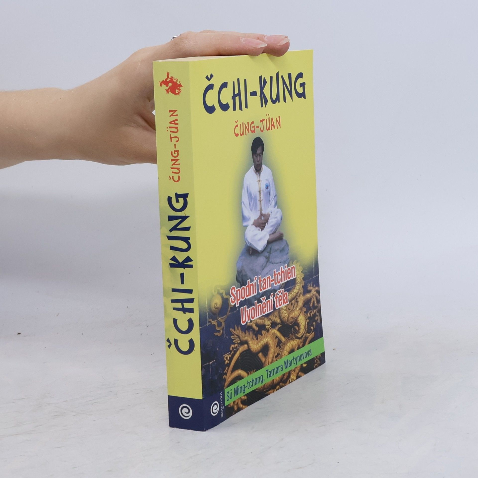 Čchi-kung Čung-jüan : spodní tan-tchien, uvolňování těla