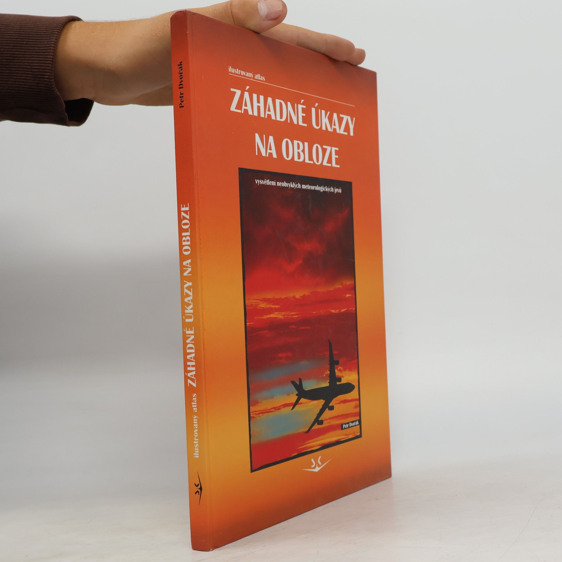 Petr Dvořák Záhadné úkazy na obloze