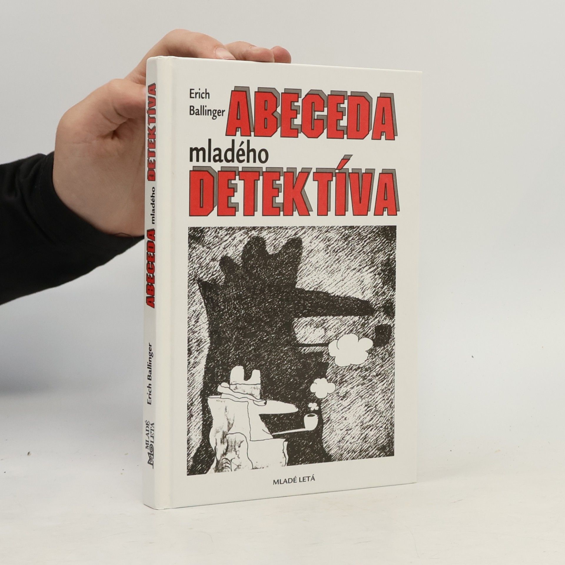 Erich Ballinger Abeceda mladého detektíva