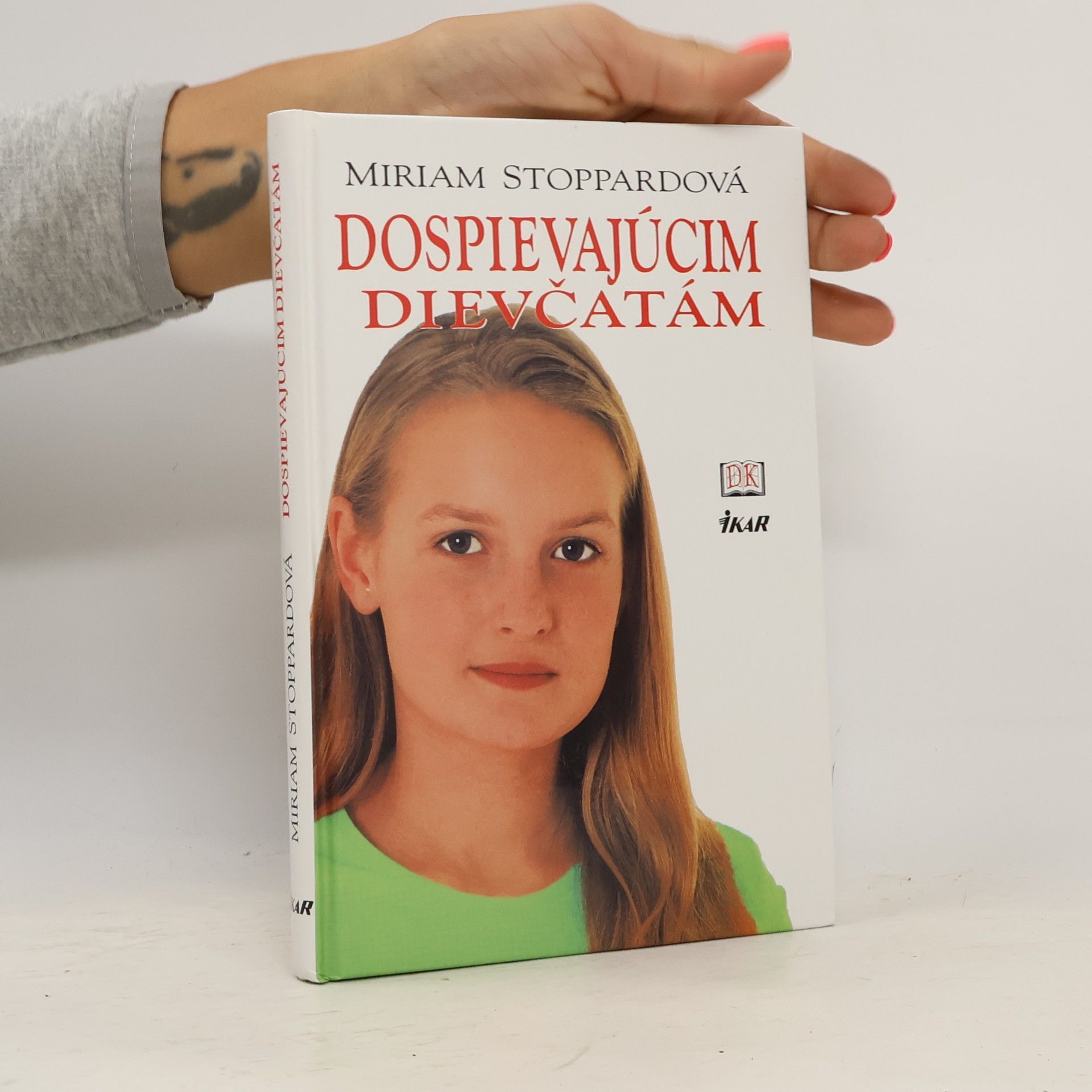 Miriam Stoppard Dospievajúcim dievčatám