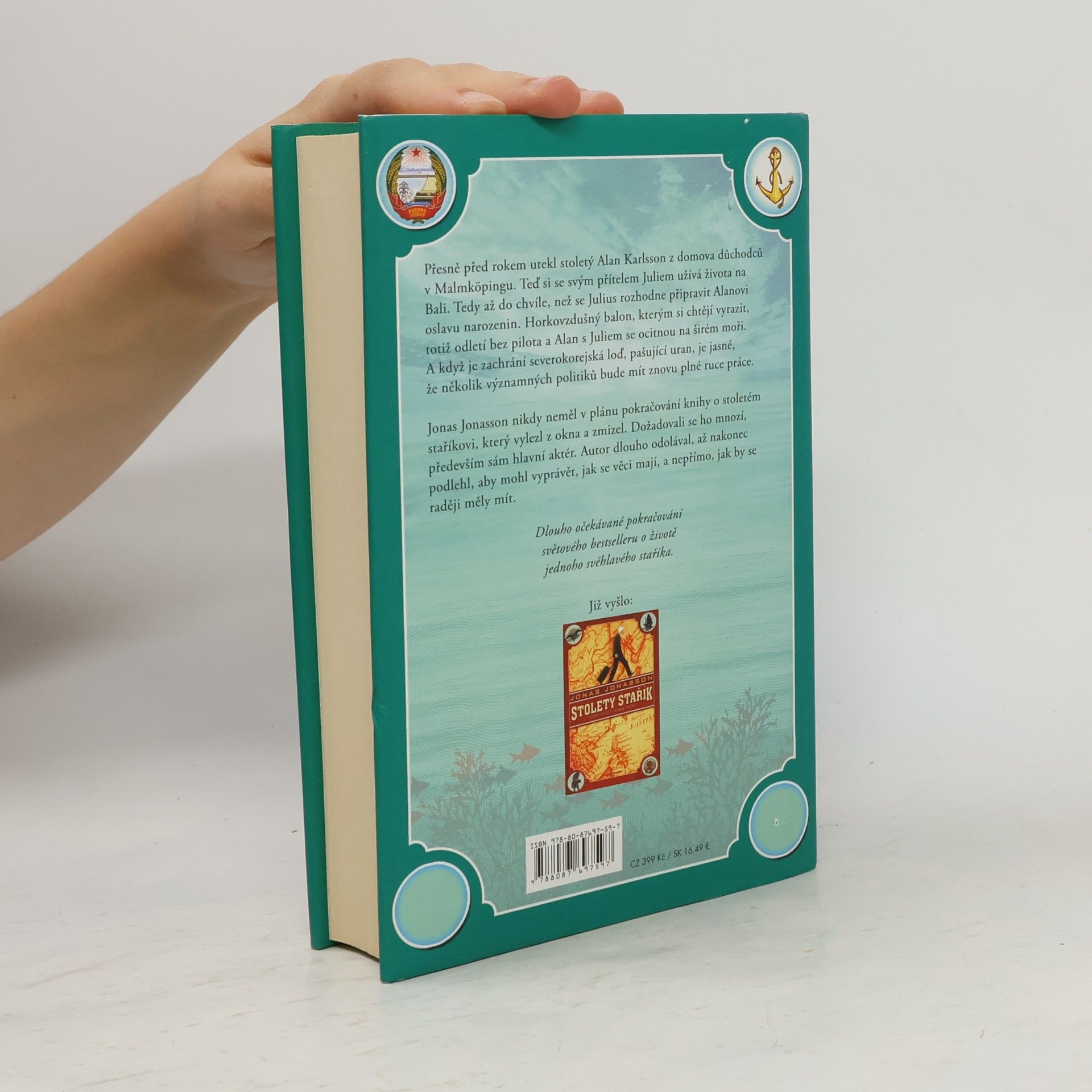 Jonas Jonasson Stojednaletý stařík, který se vrátil, aby zachránil svět