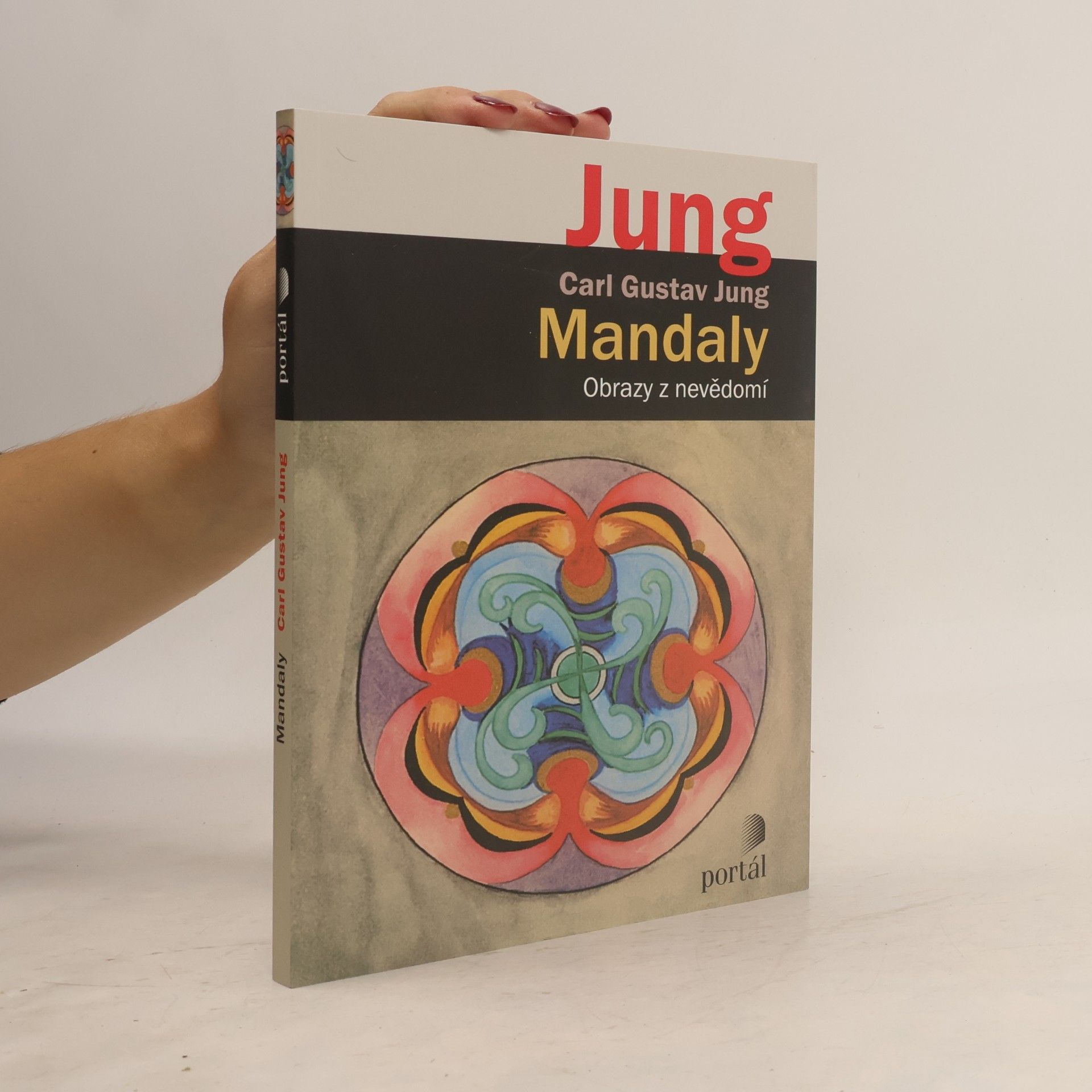 Carl Gustav Jung Mandaly. Obrazy z nevědomí