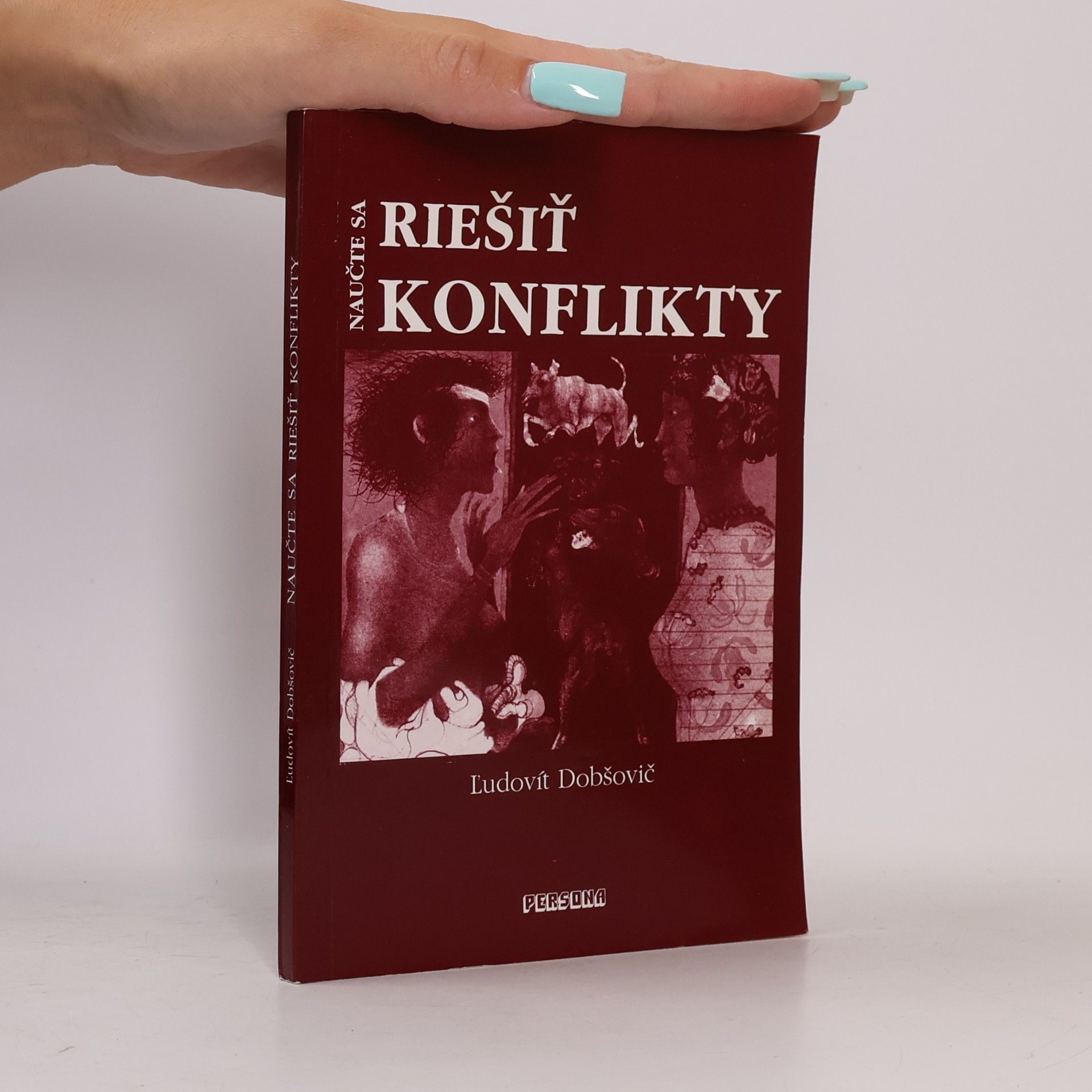 Ľudovít Dobšovič Naučte sa riešiť konflikty