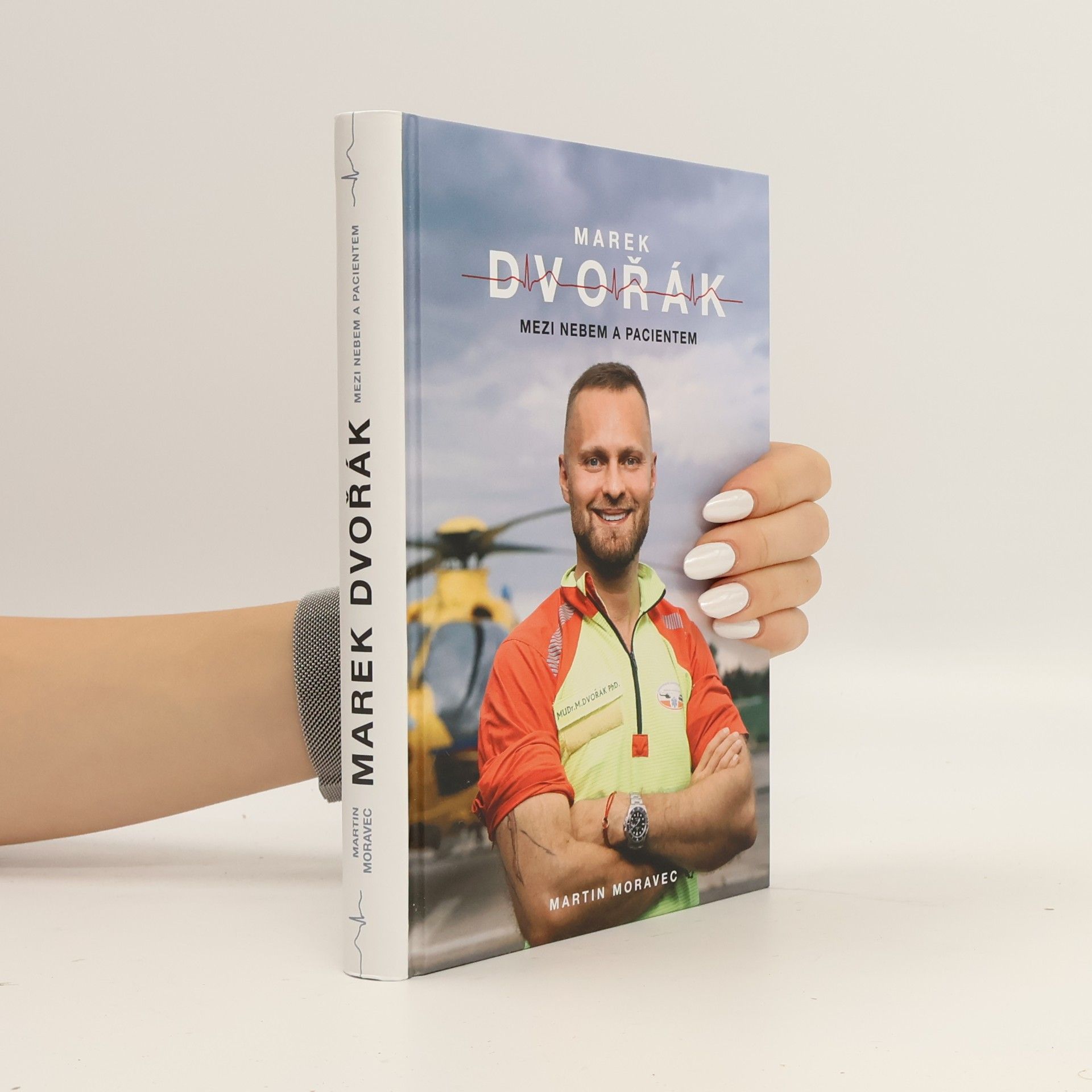 Marek Dvořák Marek Dvořák. Mezi nebem a pacientem