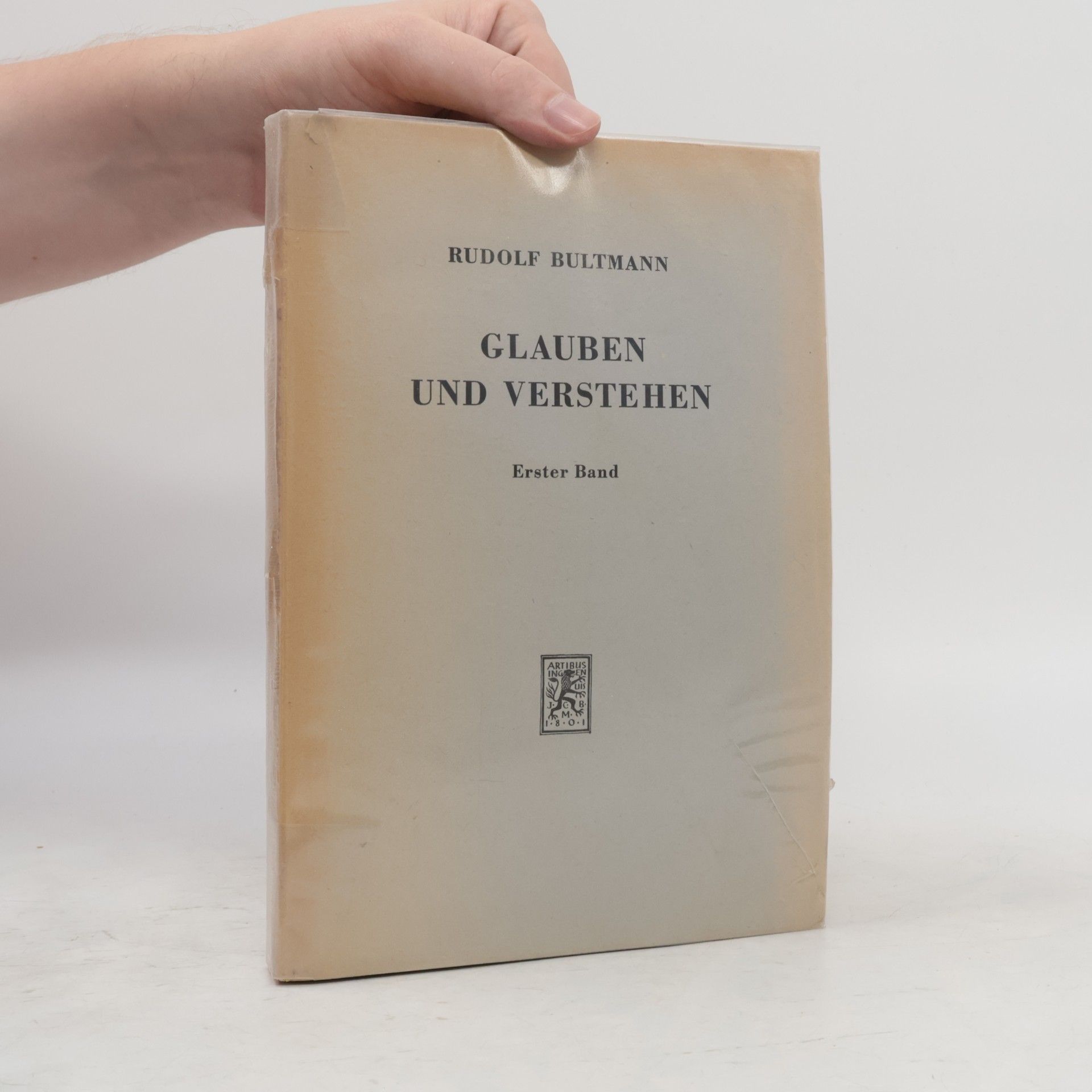 Rudolf Bultmann Glauben und Verstehen