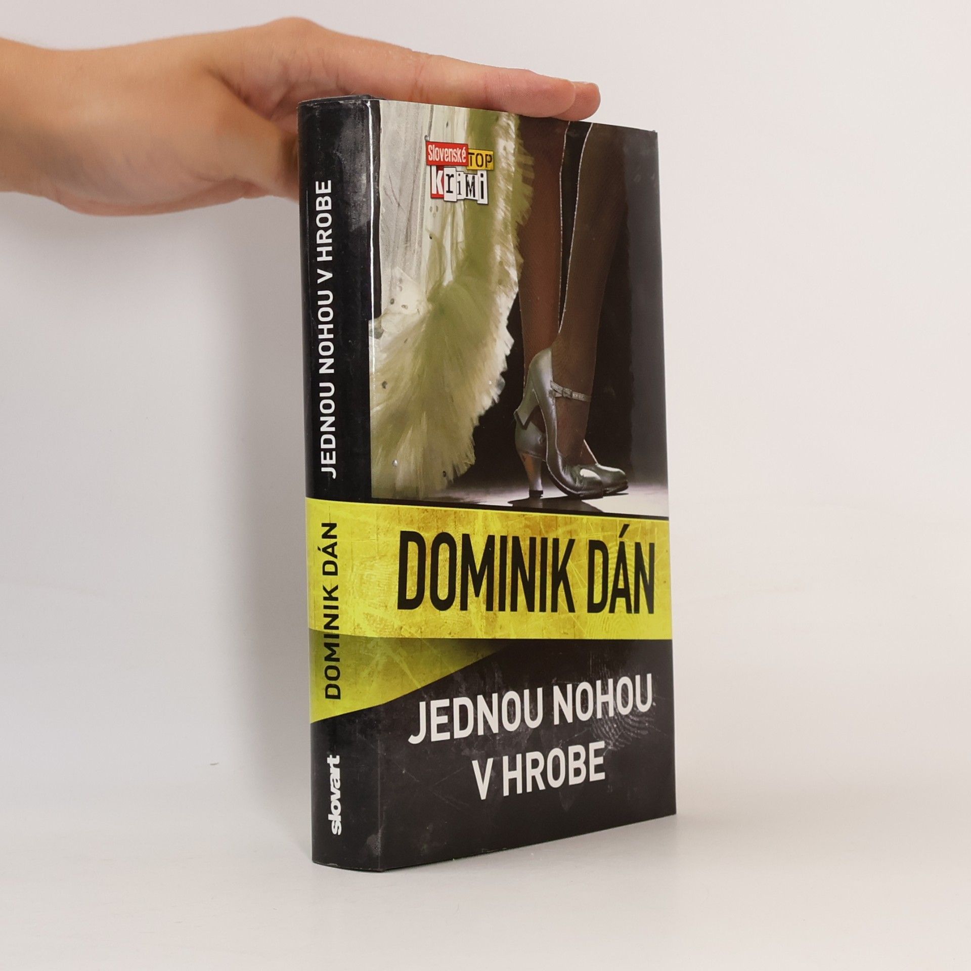 Dominik Dán Jednou nohou v hrobe