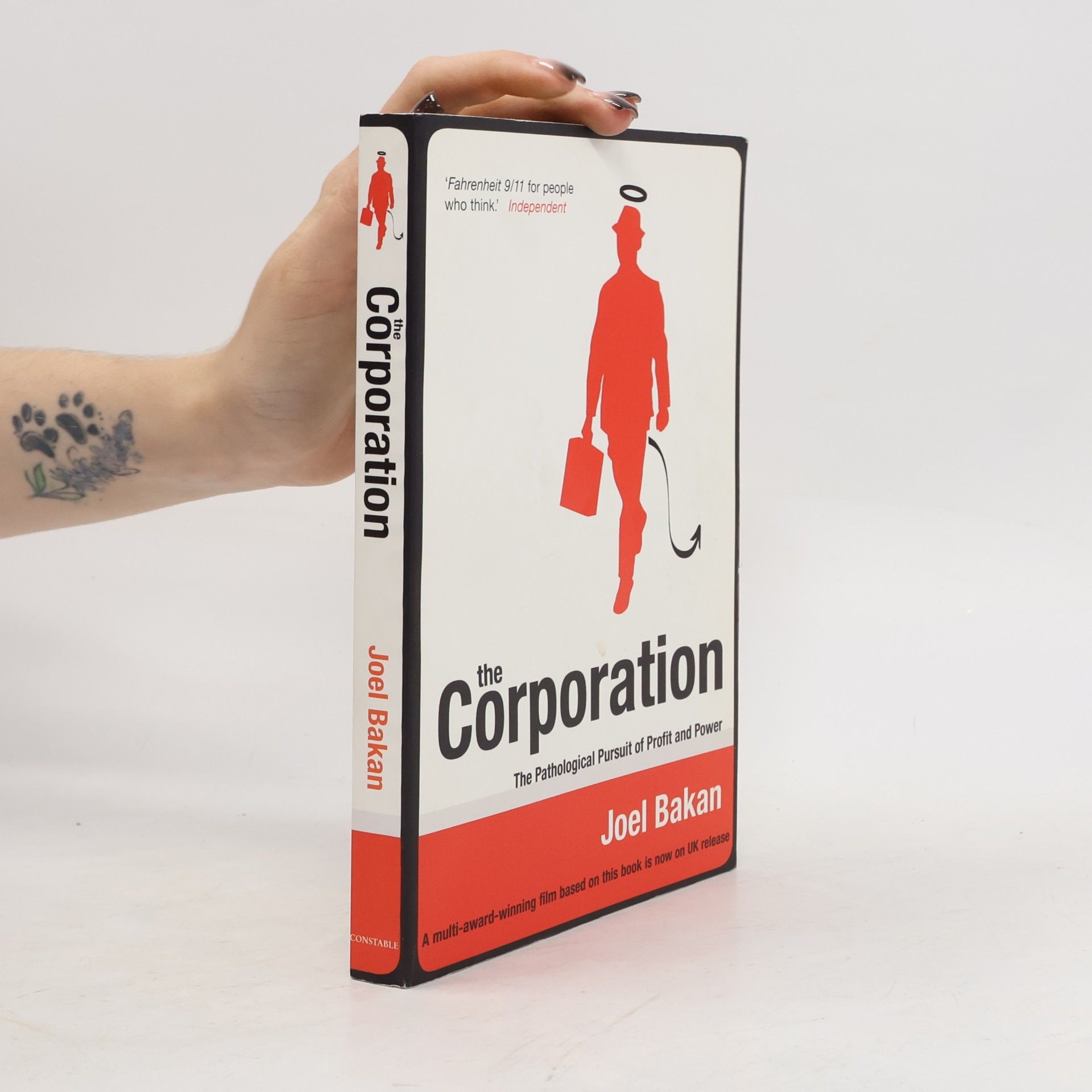 Joel Bakan The corporation : the Pathological Pursuit of Profit and Power