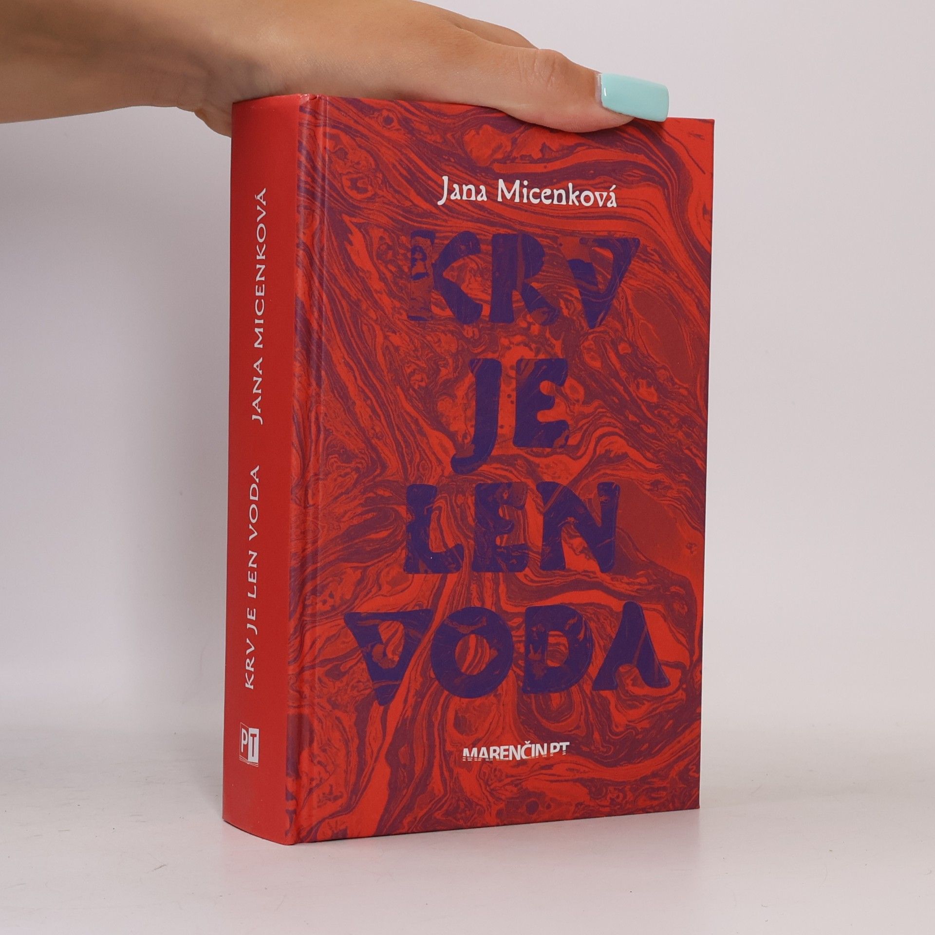 Jana Micenková Krv je len voda