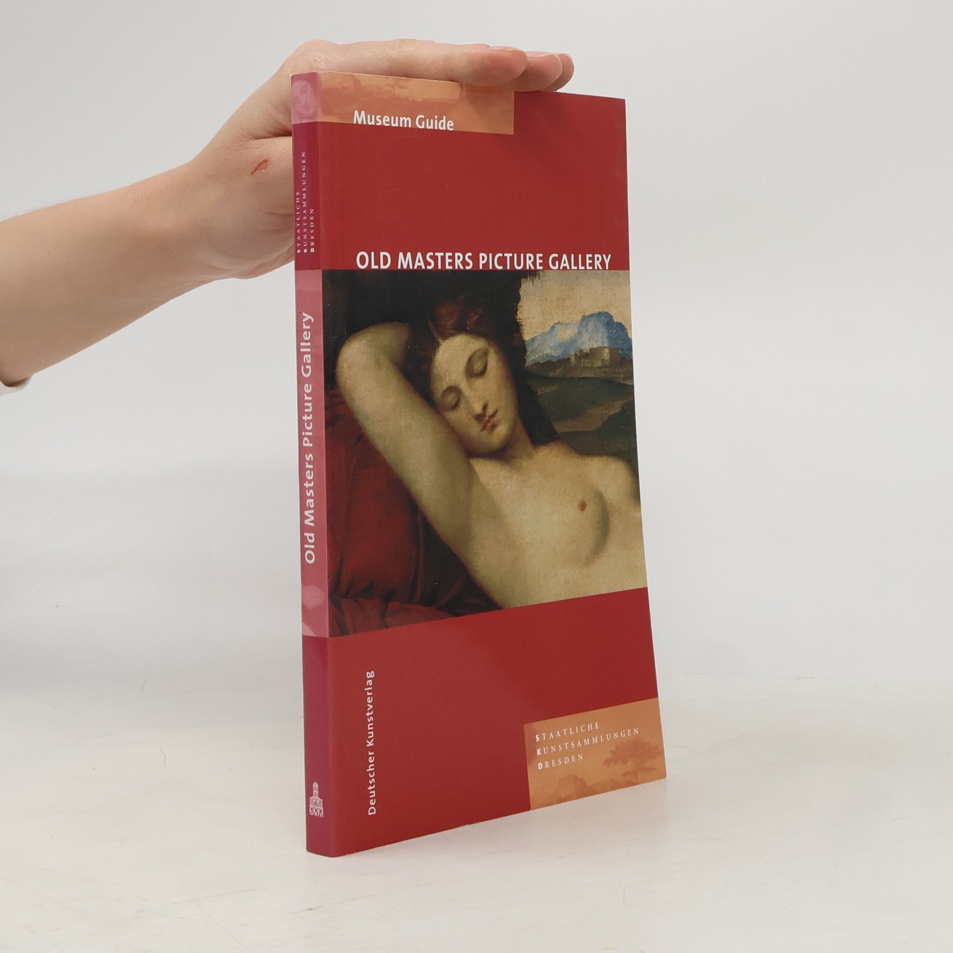 Old Masters Picture Gallery : Guide to the Permanent Exhibition in the Semper Building