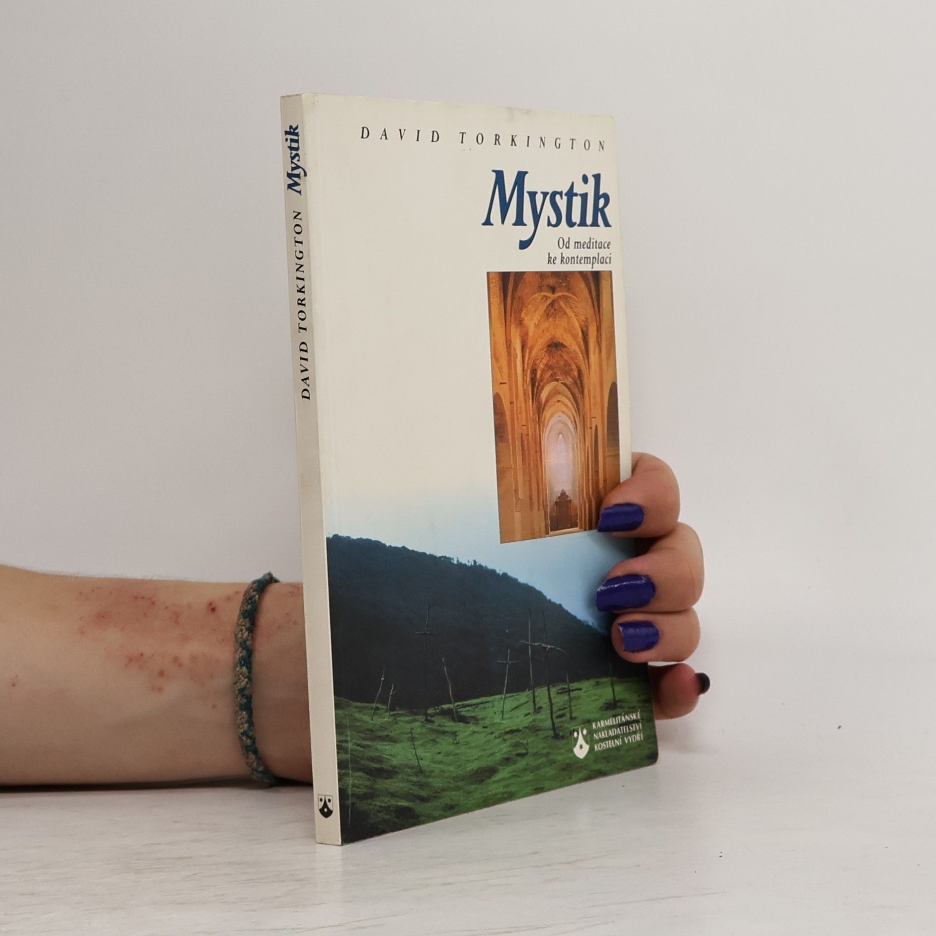 Klára Kudlová Mystik: Od meditace ke kontemplaci