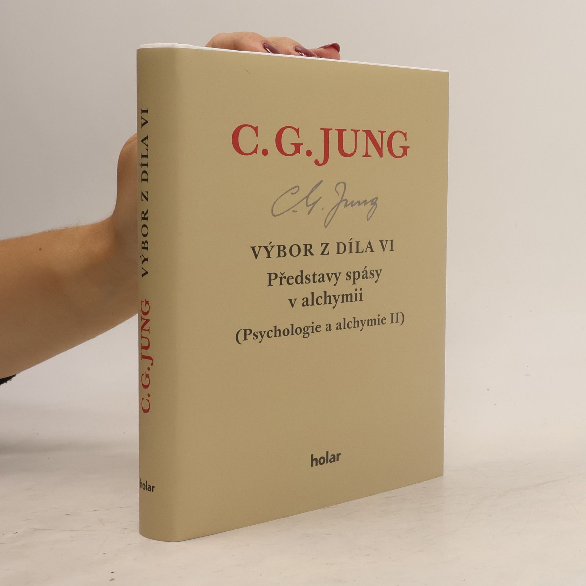 Carl Gustav Jung Představy spásy v alchymii : (psychologie a alchymie II)