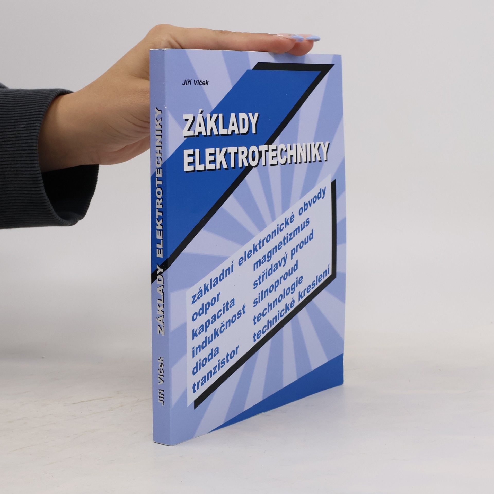 Jiří Vlček Základy elektrotechniky