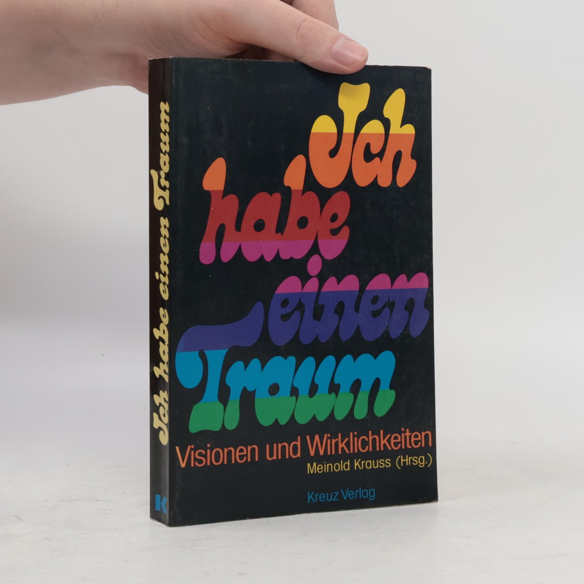 Meinold Krauss Ich habe einen Traum