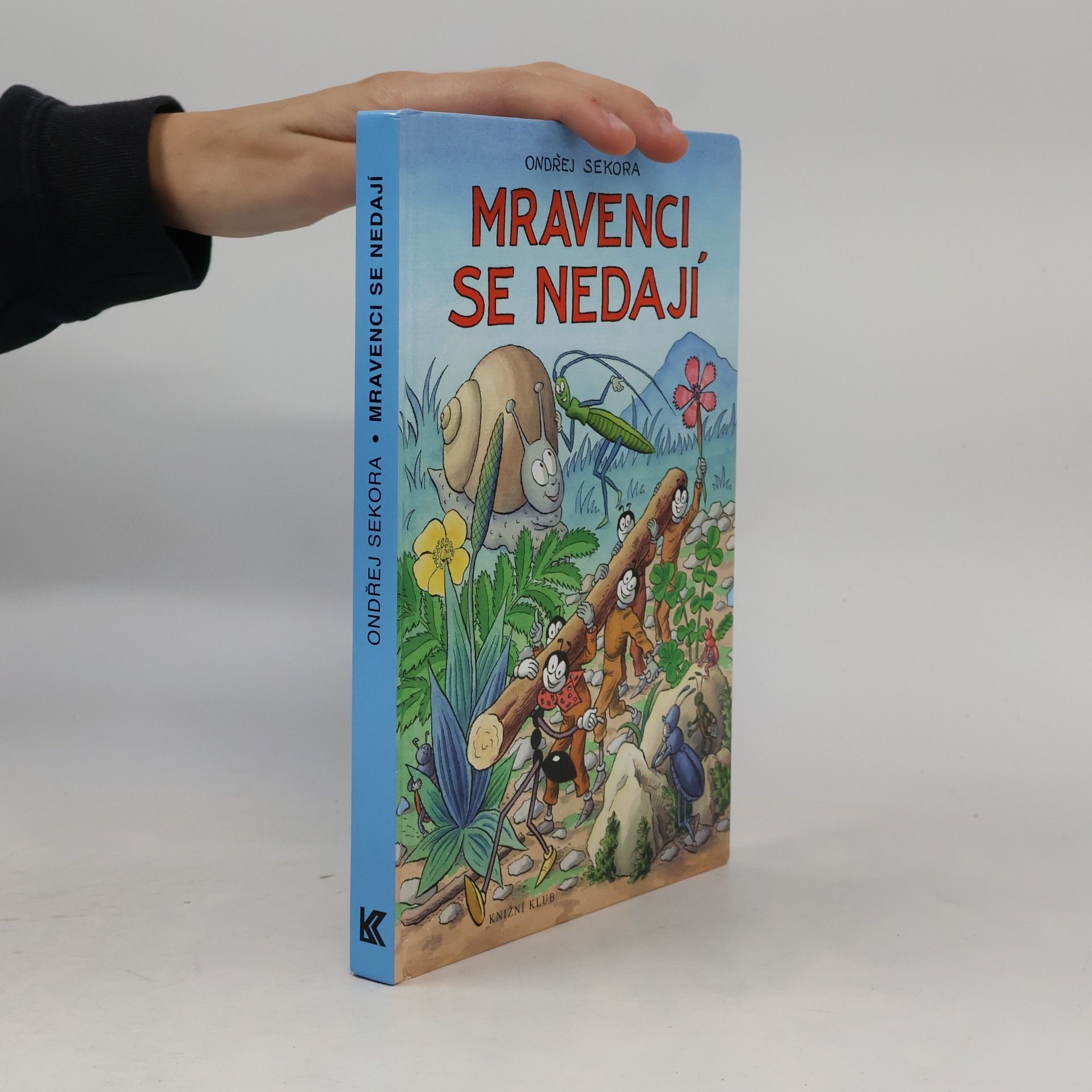 Ondřej Sekora Mravenci se nedají
