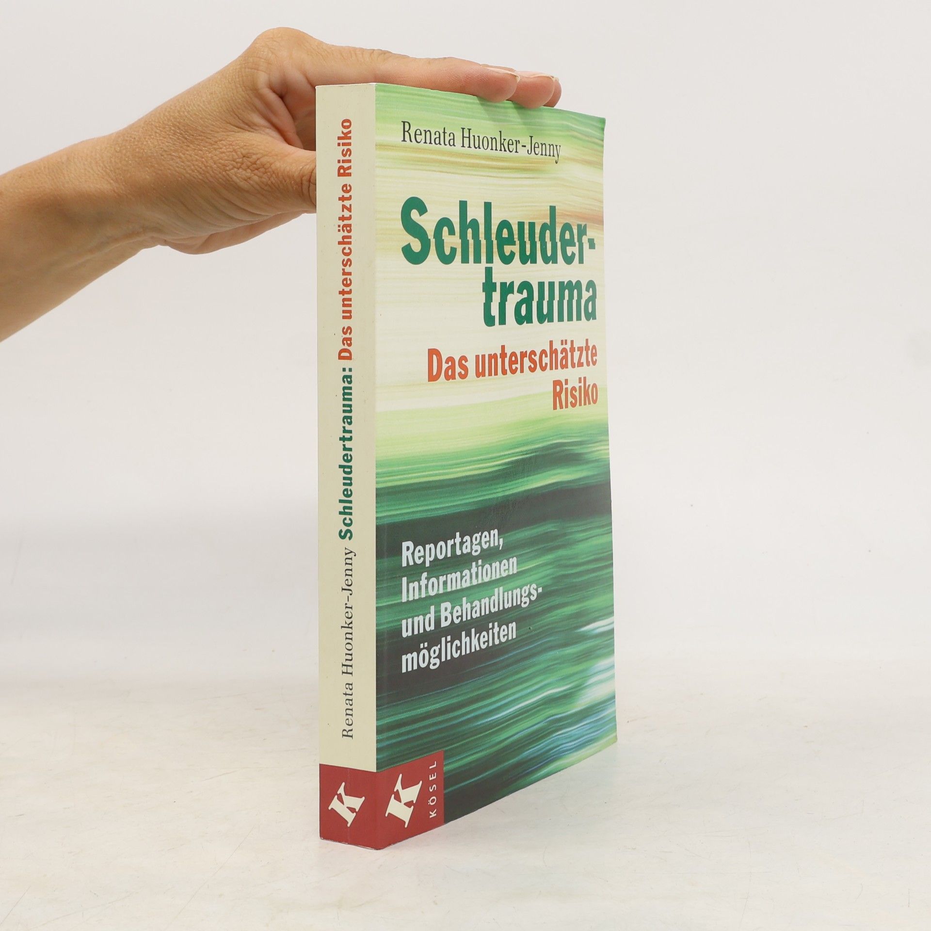 Renata Huonker Jenny Schleudertrauma: das unterschätzte Risiko