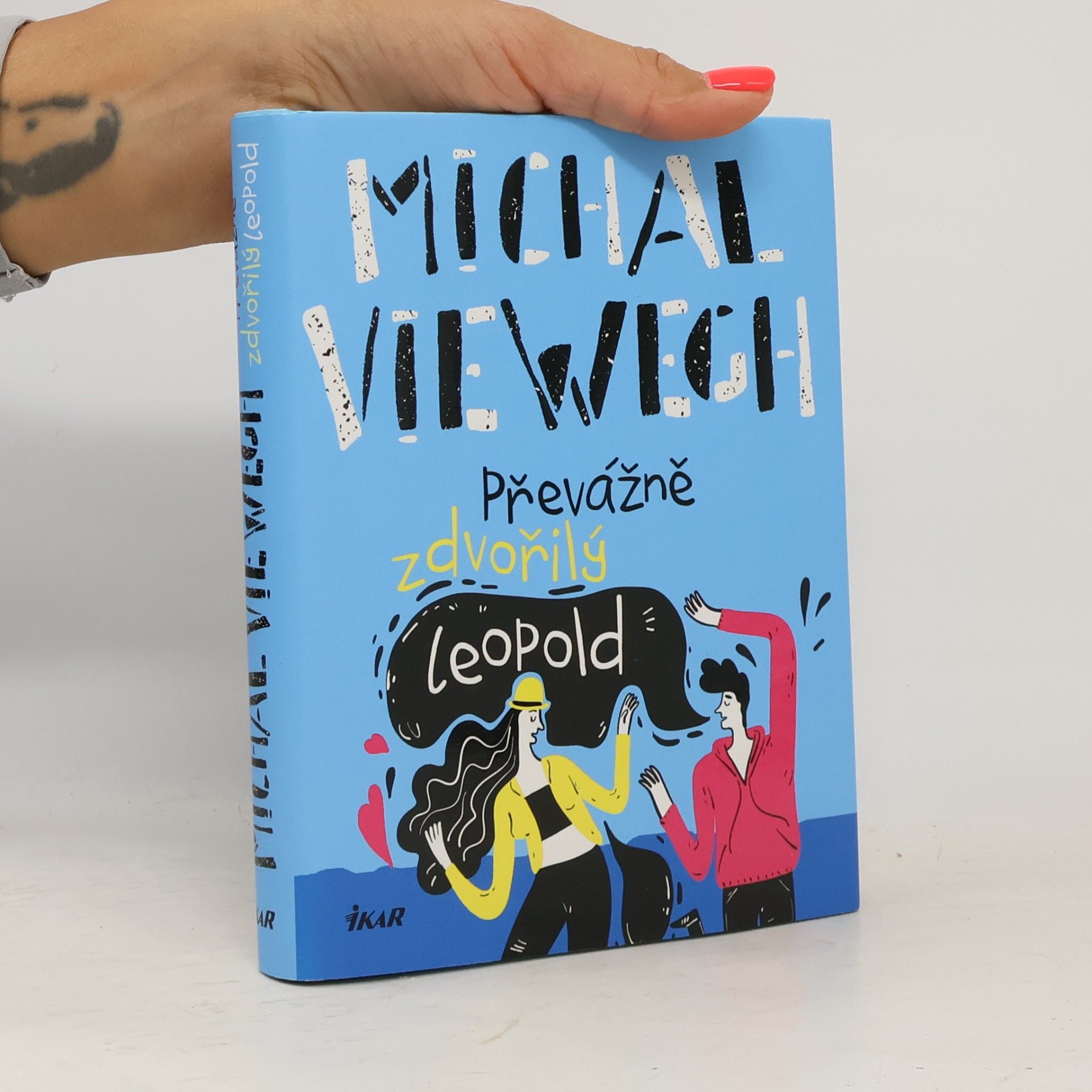 Michal Viewegh Převážně zdvořilý Leopold