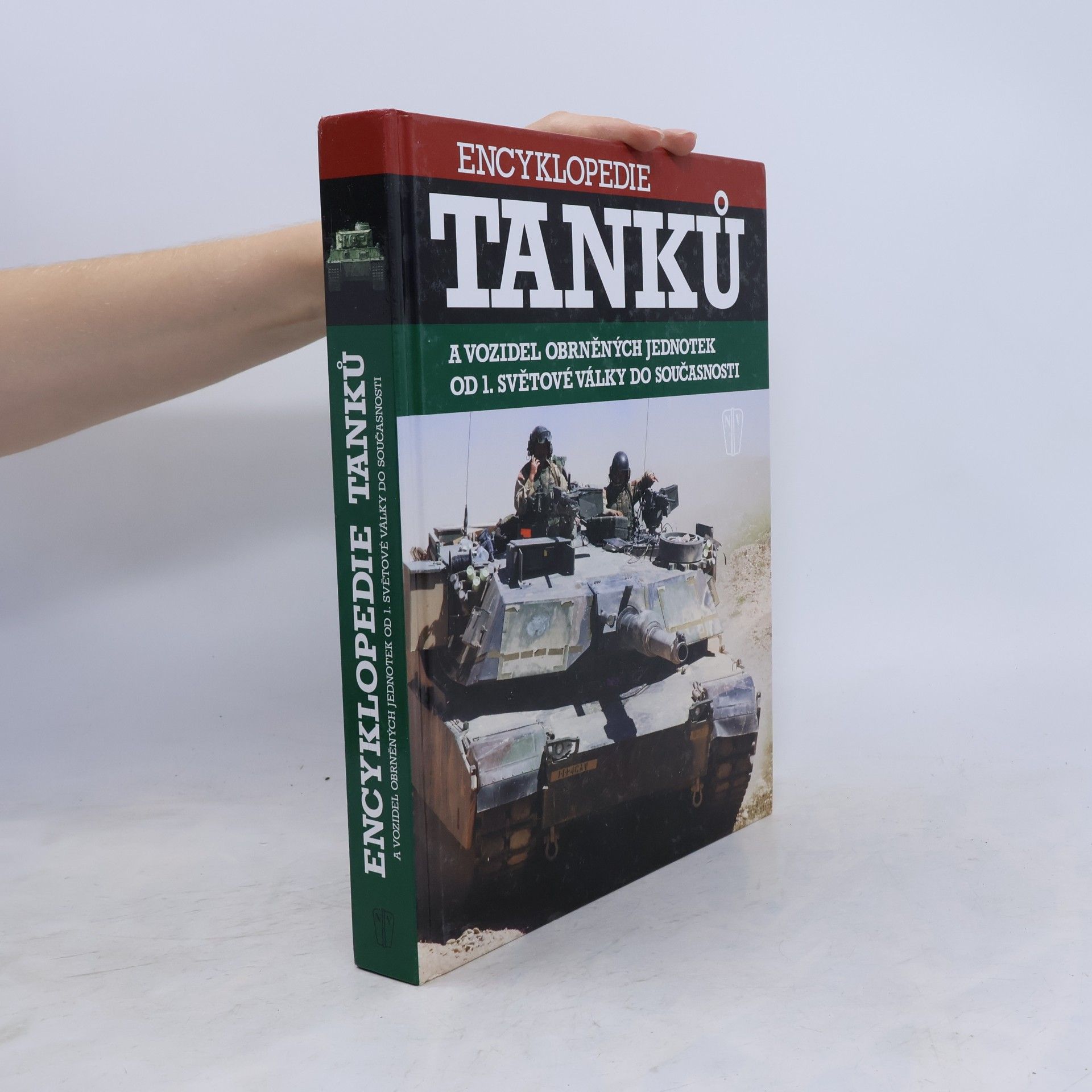 Autorenkollektiv Encyklopedie tanků a vozidel obrněných jednotek od 1. světové války do současnosti