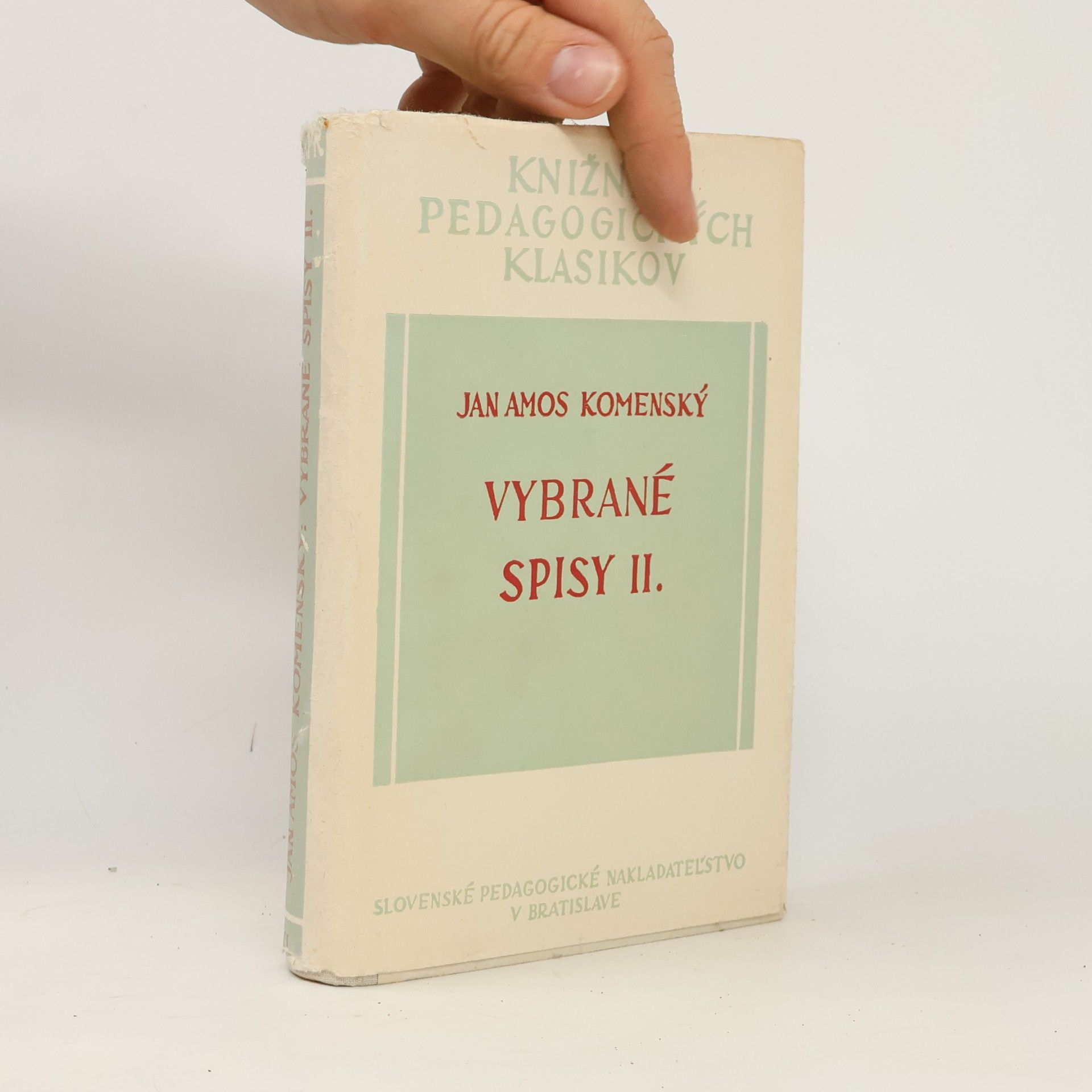 Johann Amos Comenius Vybrané spisy Jana Amose Komenského. Svazek II.