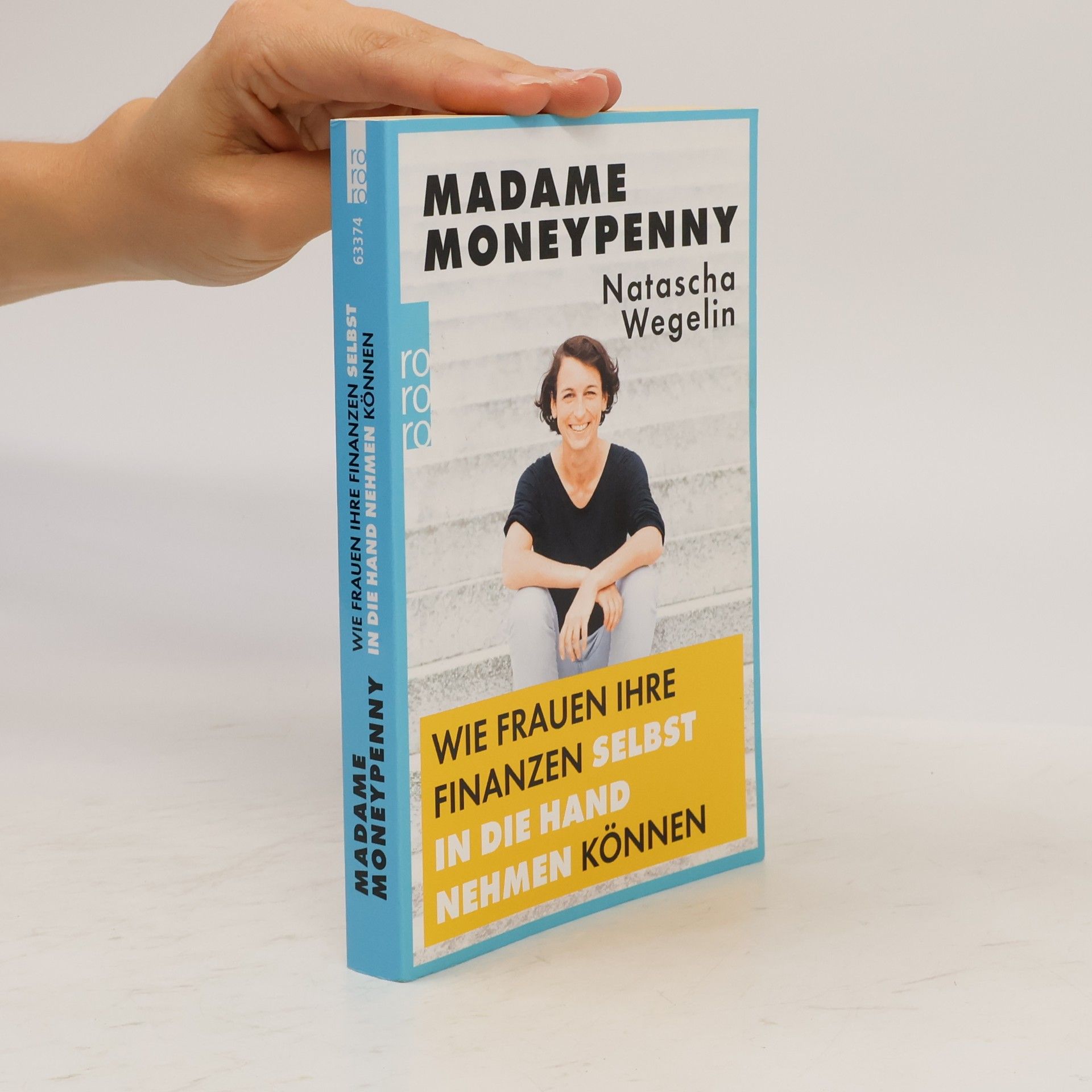 Natascha Wegelin Madame Moneypenny - wie Frauen ihre Finanzen selbst in die Hand nehmen können