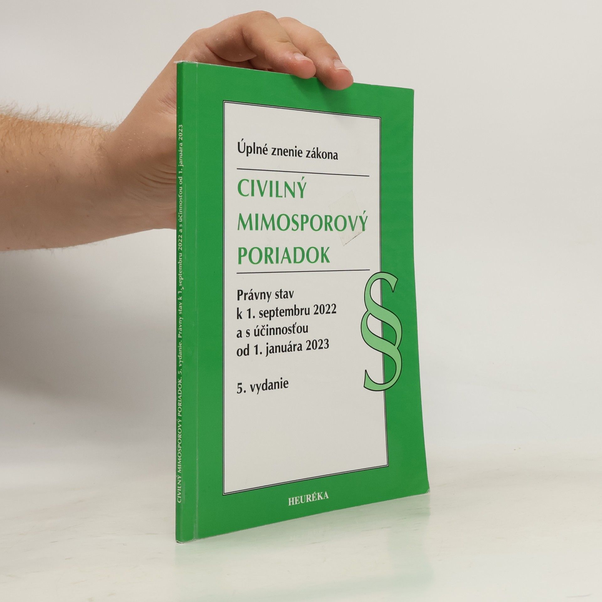 Various authors Civilný mimosporový poriadok. Úzz, 5. vydanie, 9/2022. Právny stav k 1. septembru 2022 a s účinnosťou od 1. januára 2023
