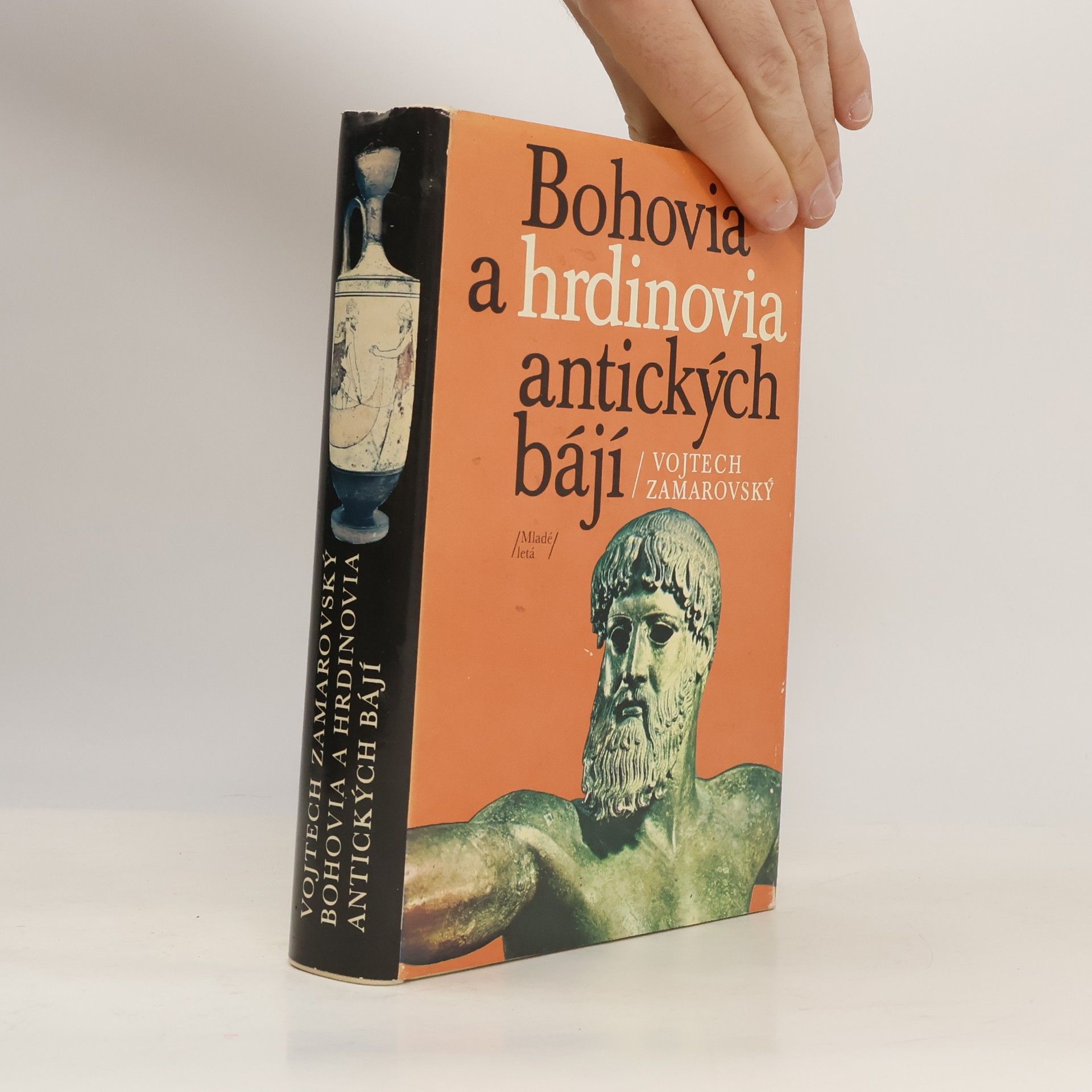 Vojtěch Zamarovský Bohovia a hrdinovia antických bájí