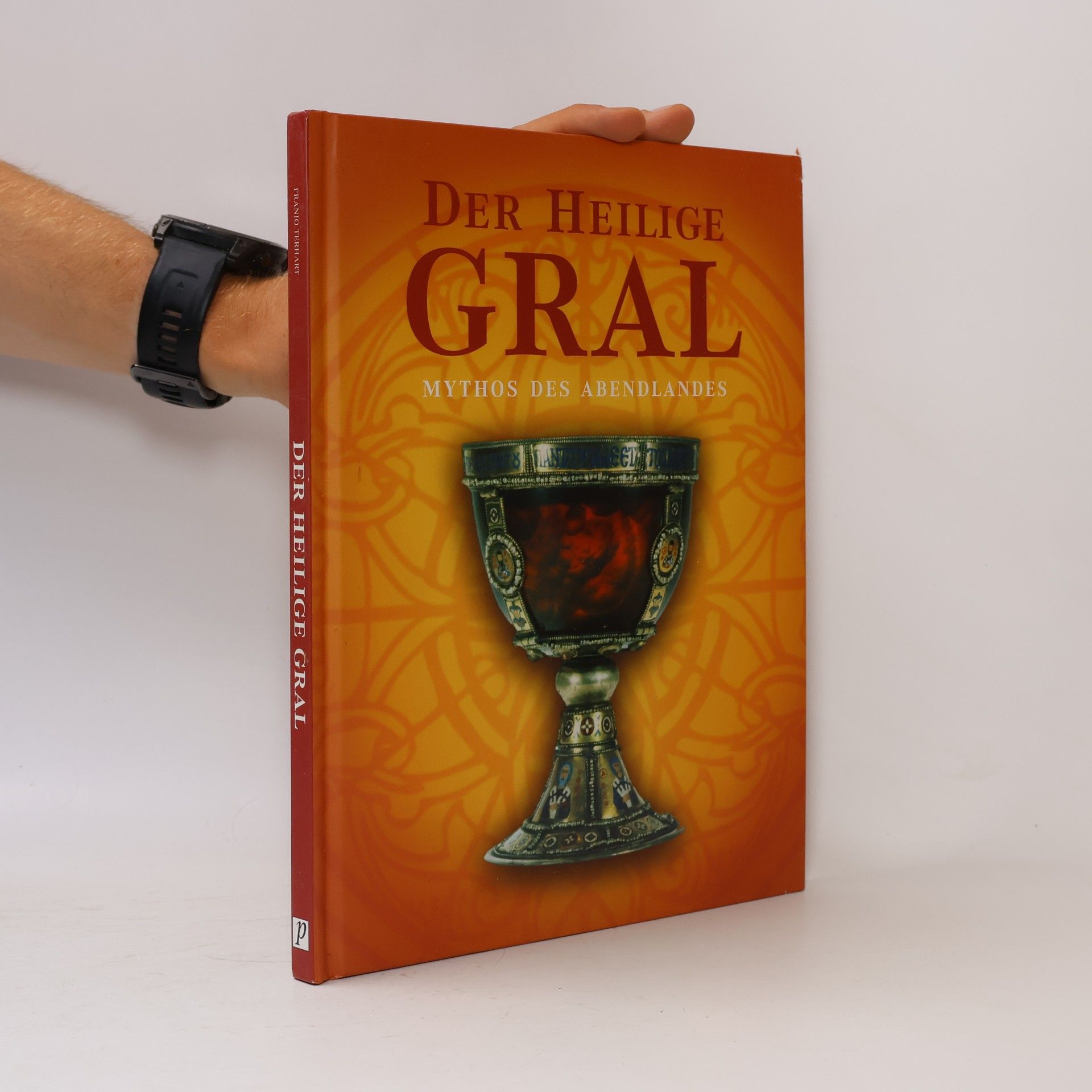 Der heilige Gral
