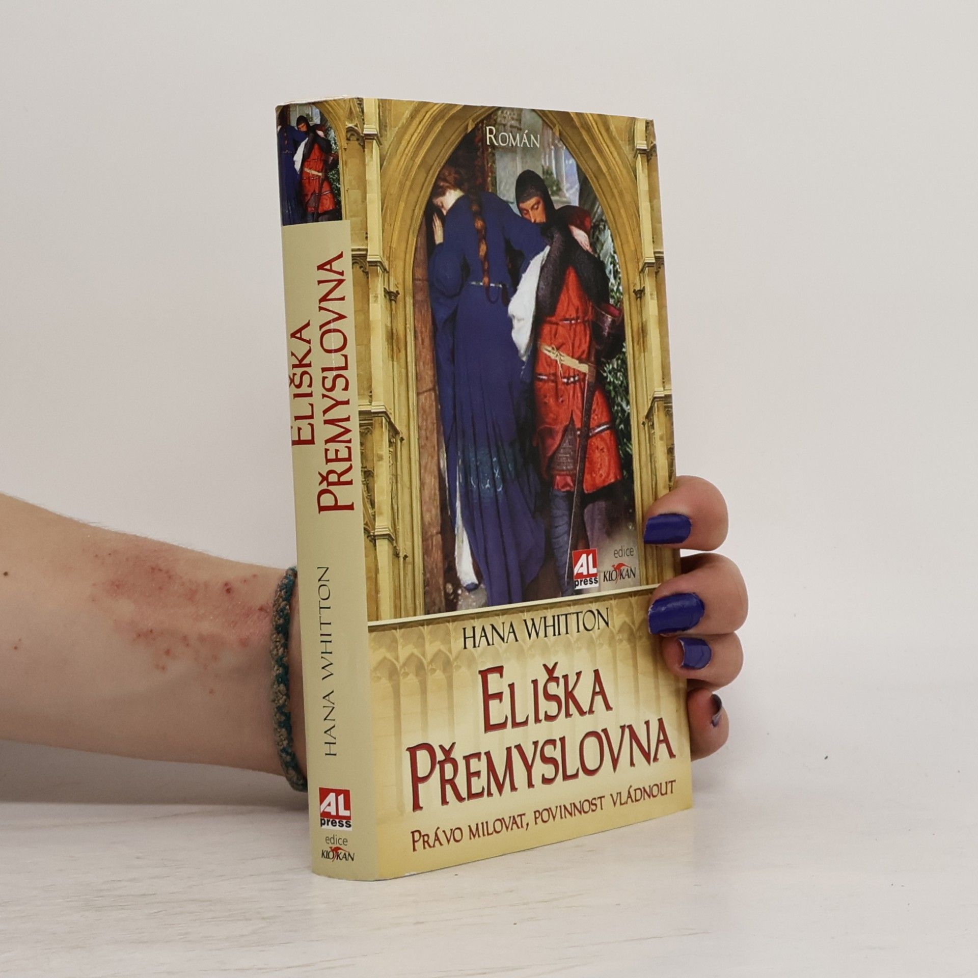 Hana Parkánová-Whitton Eliška Přemyslovna. Právo milovat, povinnost vládnout