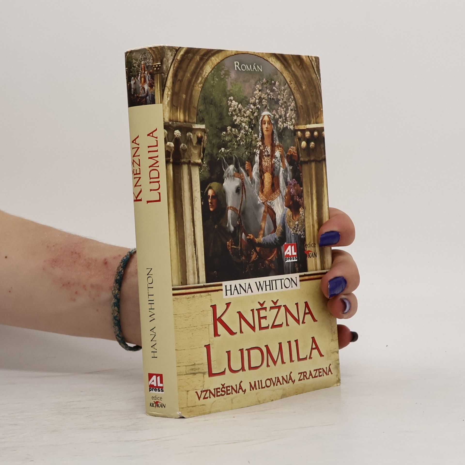 Hana Parkánová-Whitton Kněžna Ludmila: Vznešená, milovaná, zrazená