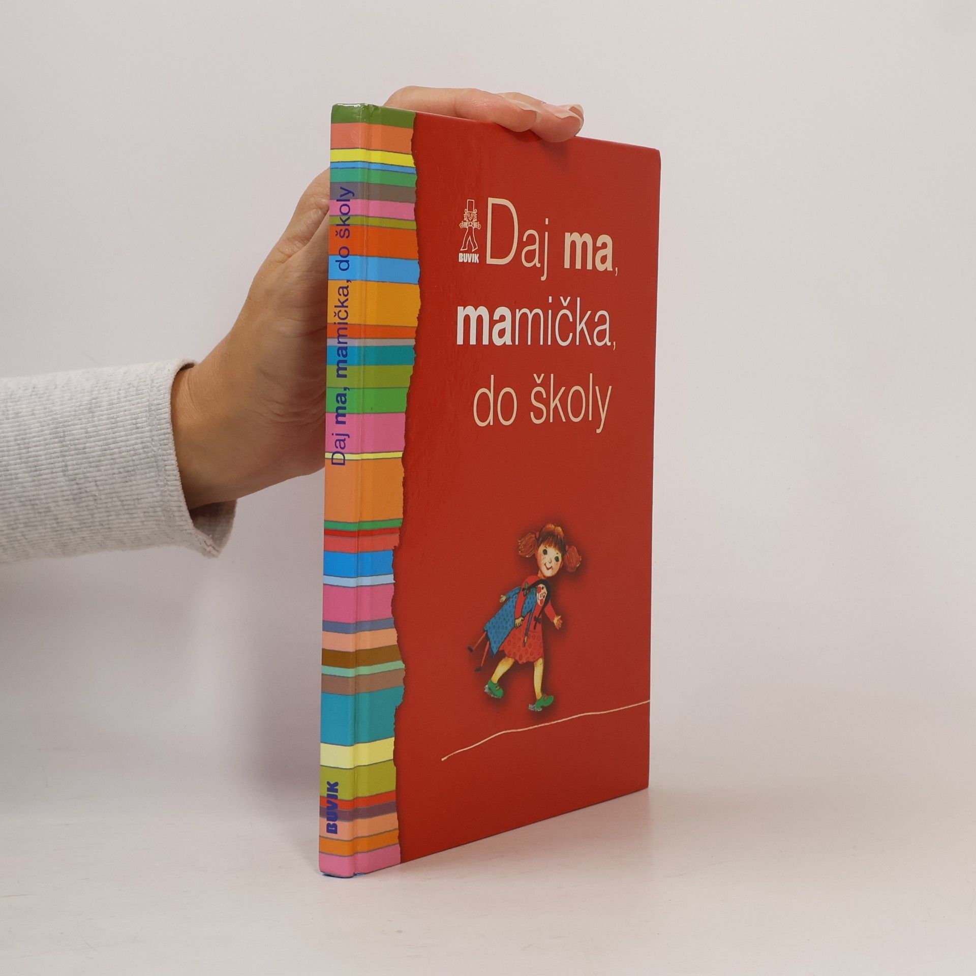 Various authors Daj ma, mamička, do školy